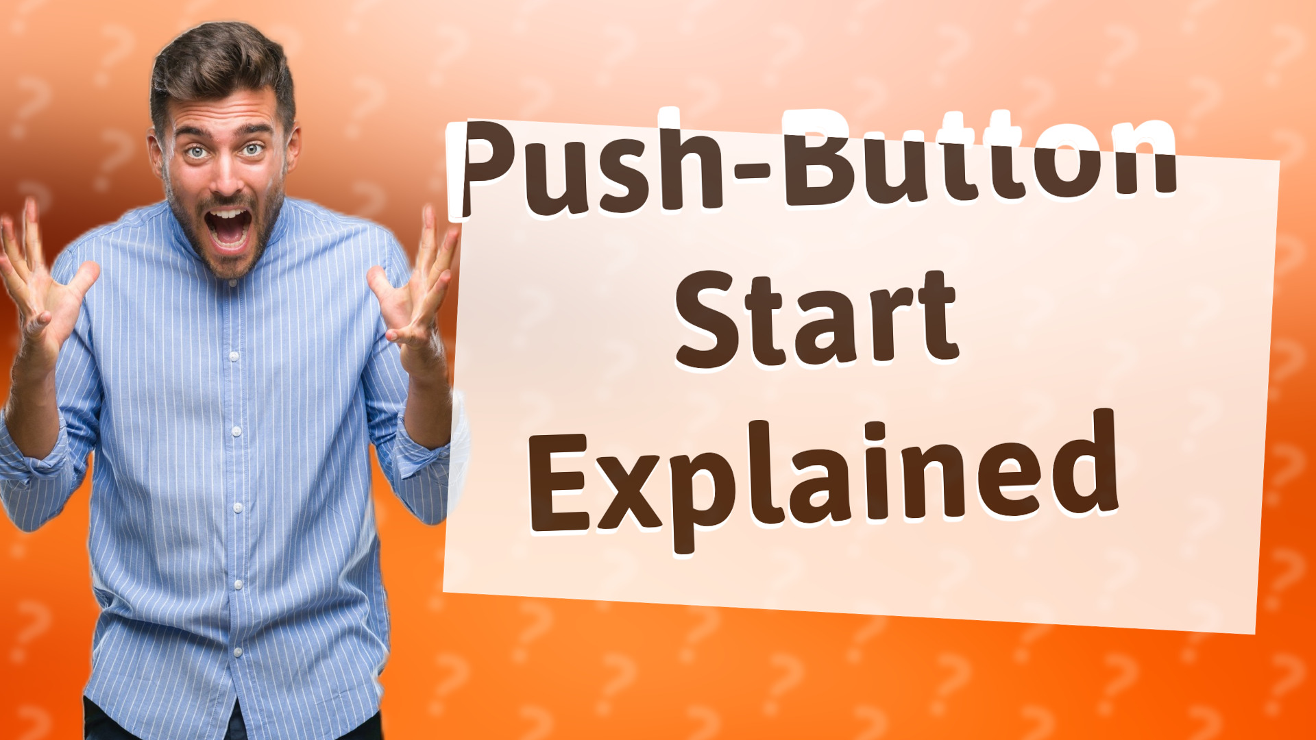 Push-Button Start Explained