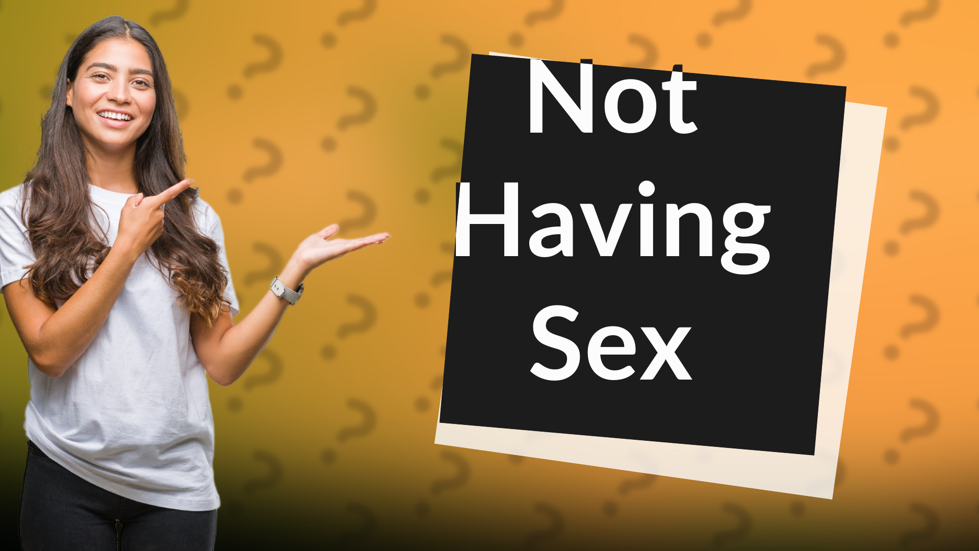Not Having Sex