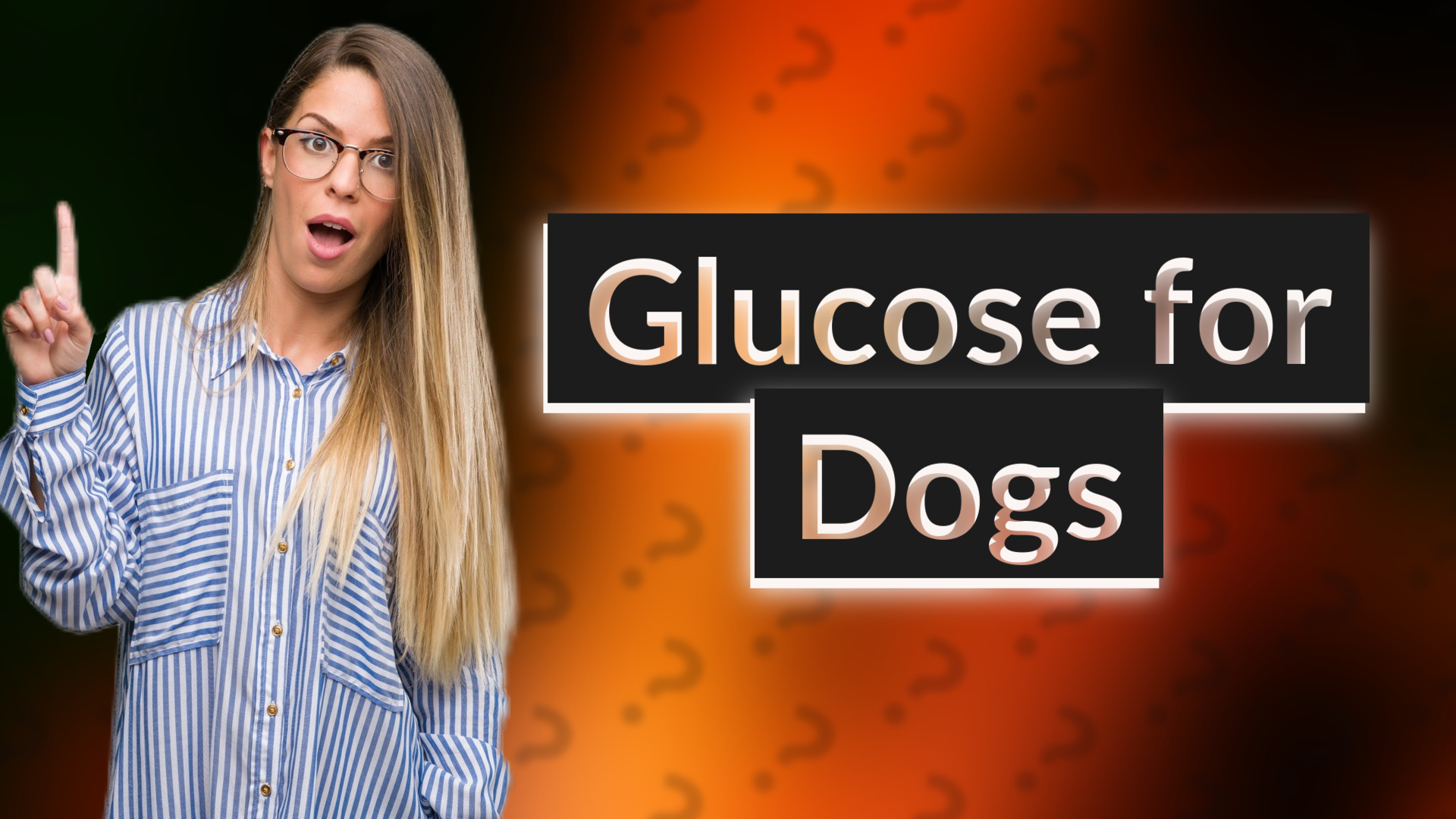 Glucose for Dogs