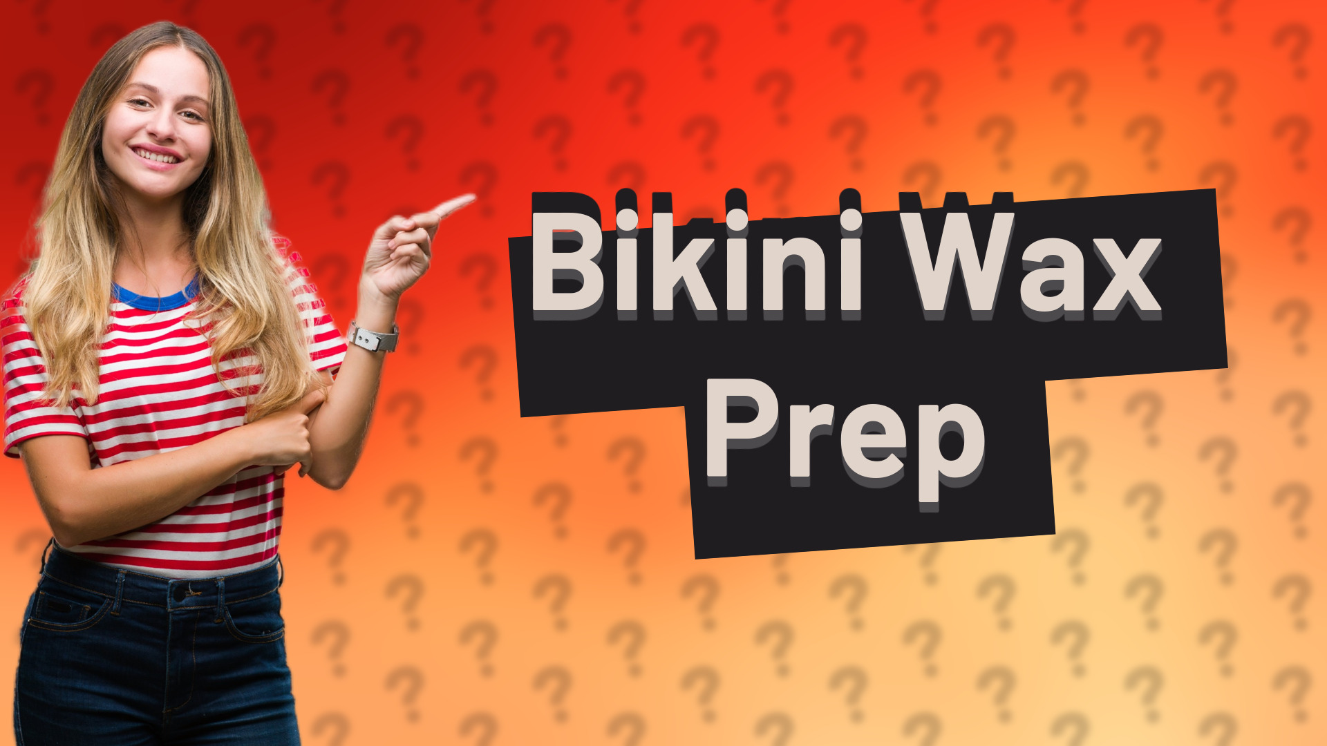 Bikini Wax Prep