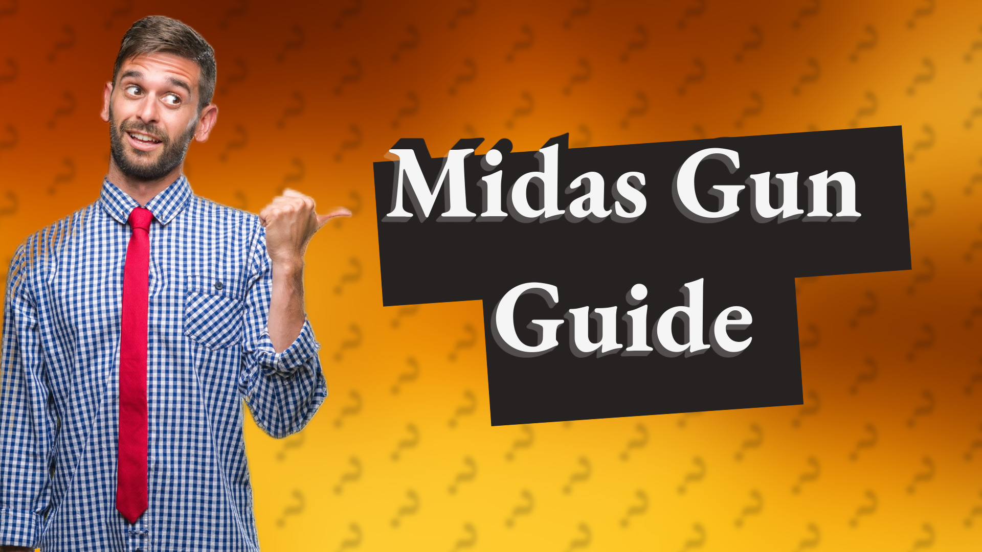 Midas Gun Guide