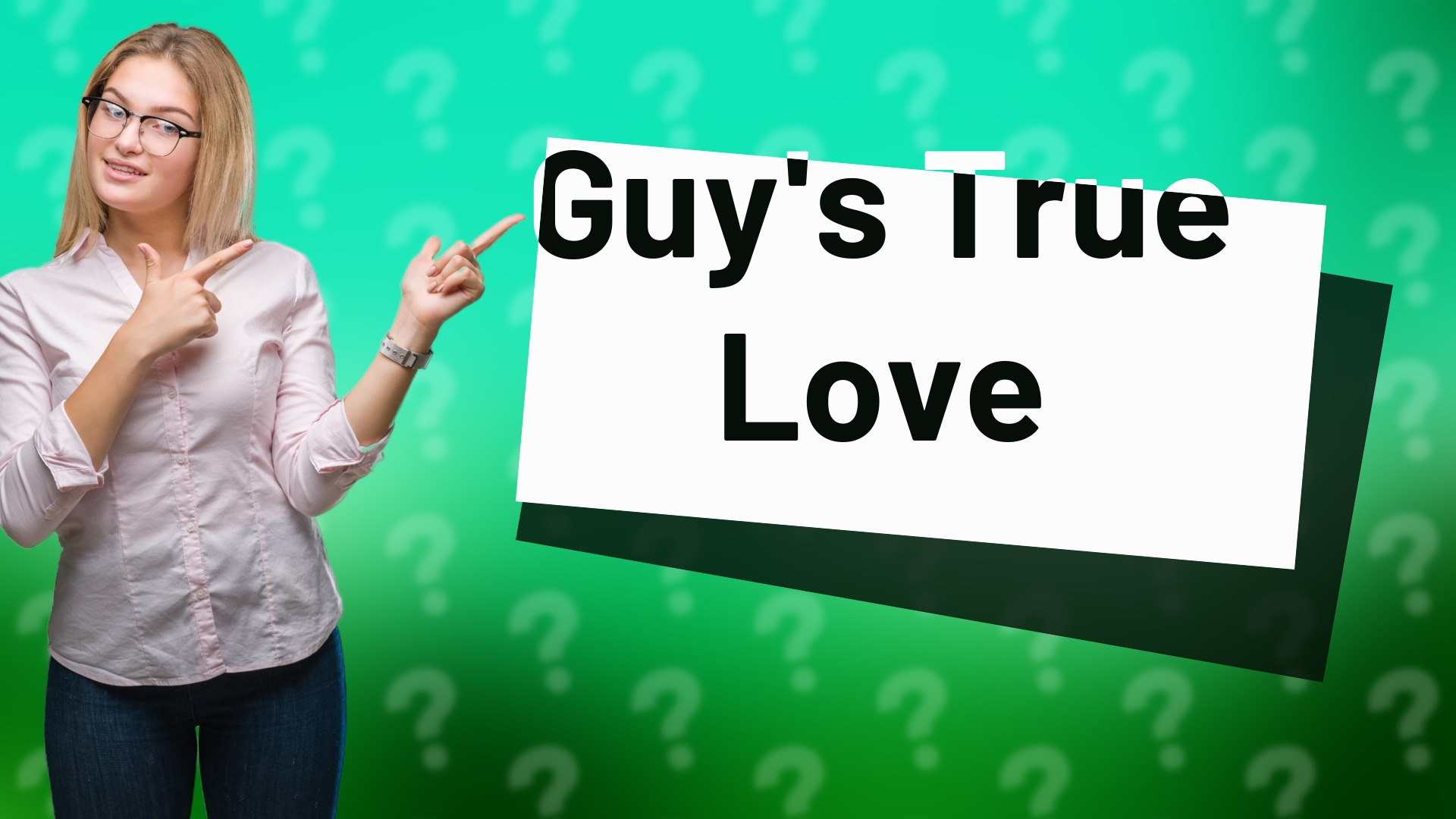 Guy's True Love
