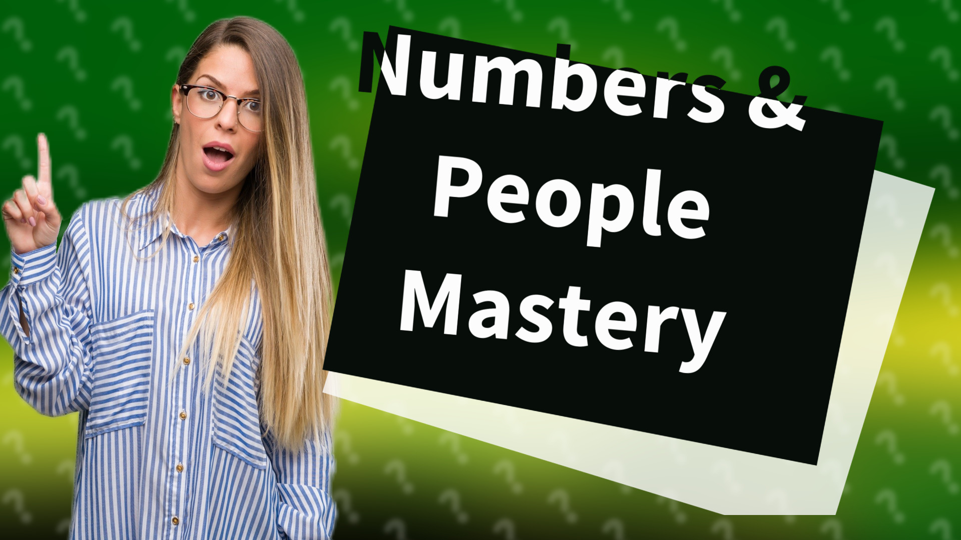 Numbers & People Mastery