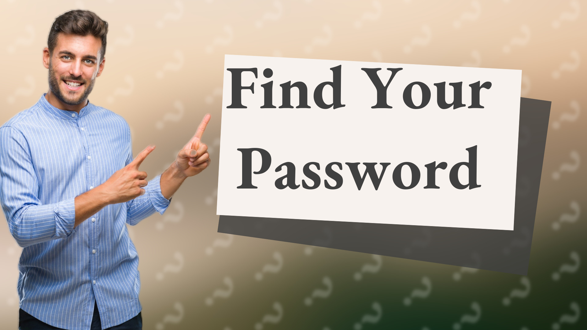 Find Your Password