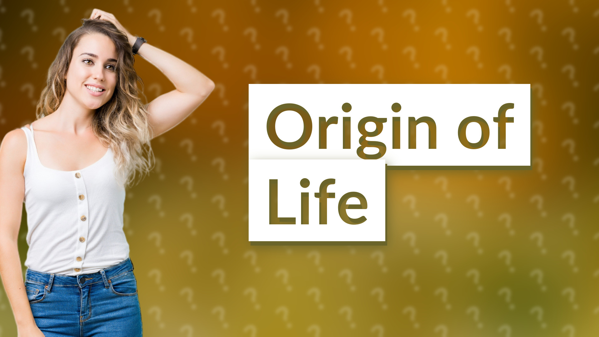 Origin of Life