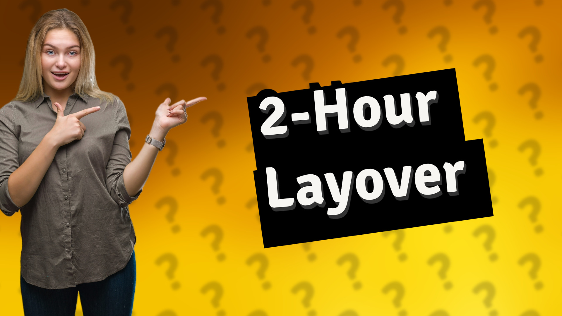 2-Hour Layover