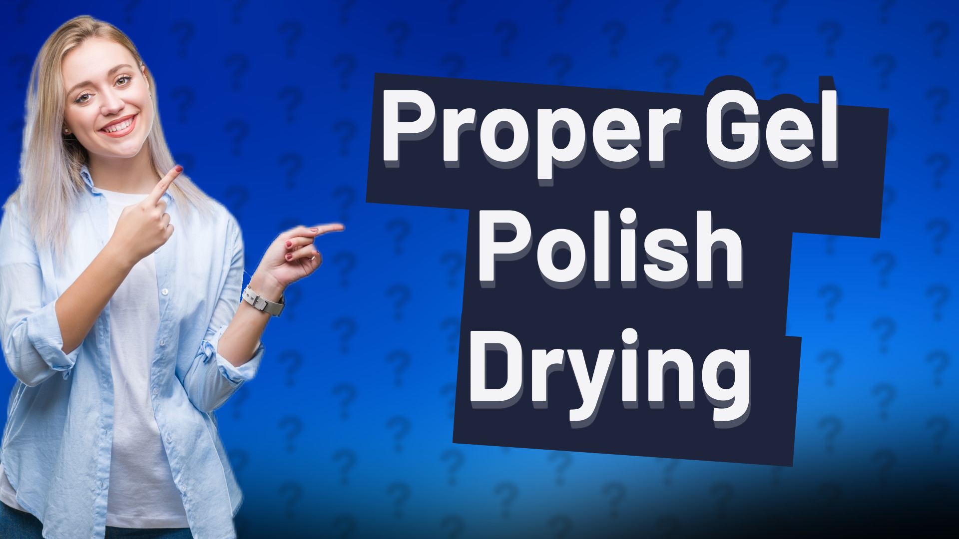 Proper Gel Polish Drying