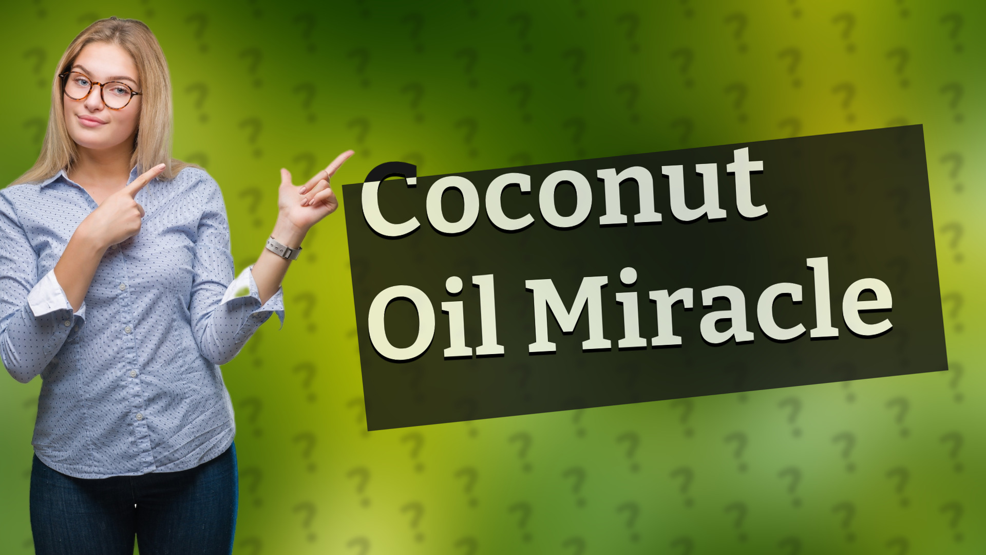 Coconut Oil Miracle