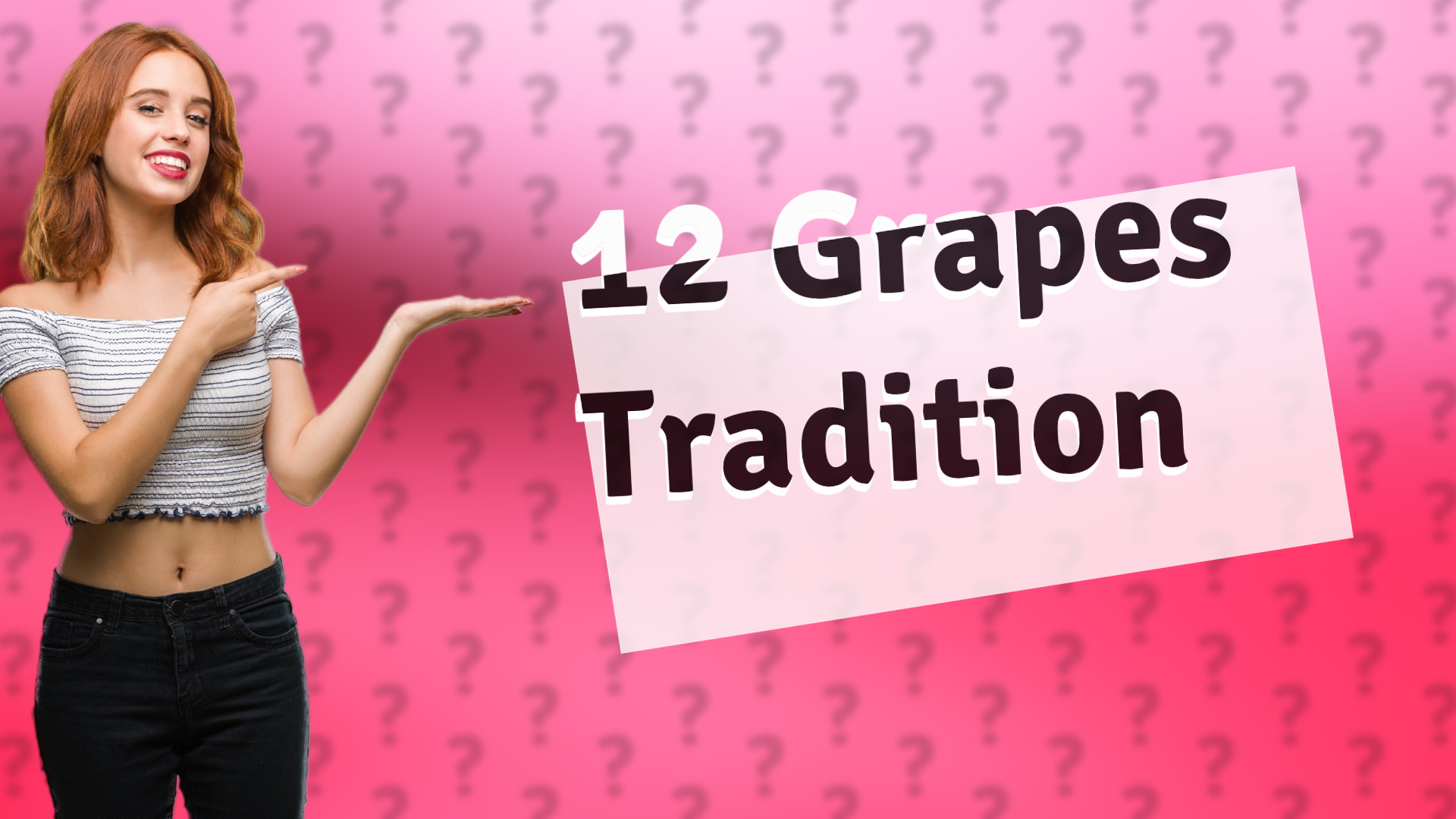 12 Grapes Tradition