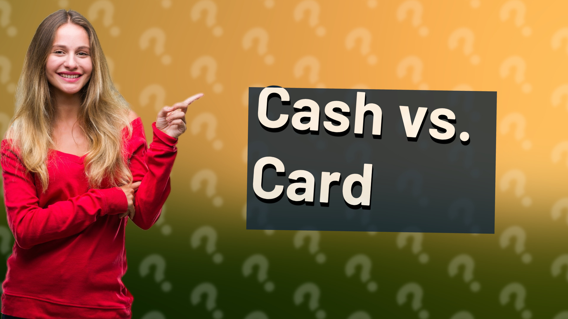 Cash vs. Card