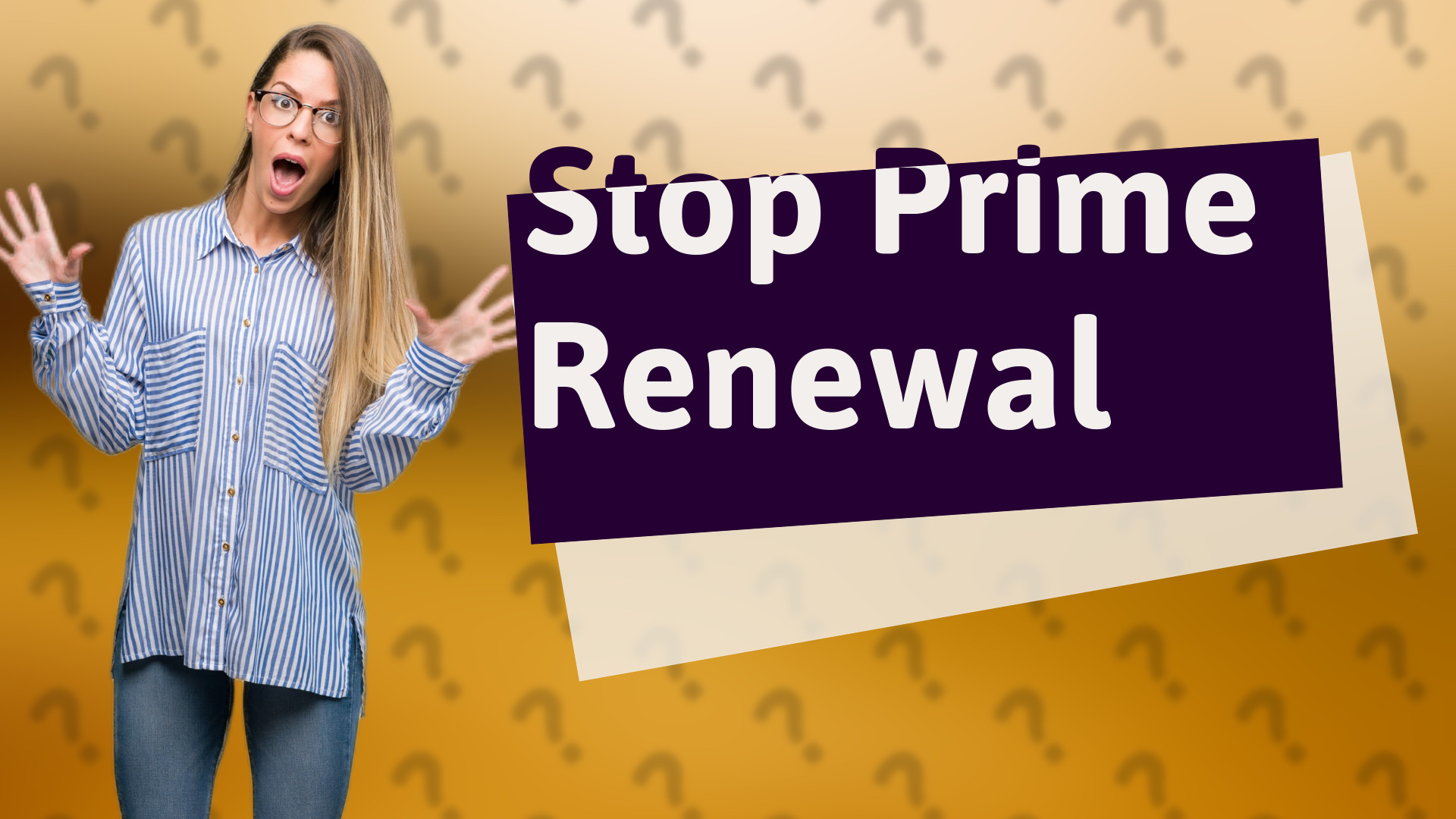 Stop Prime Renewal