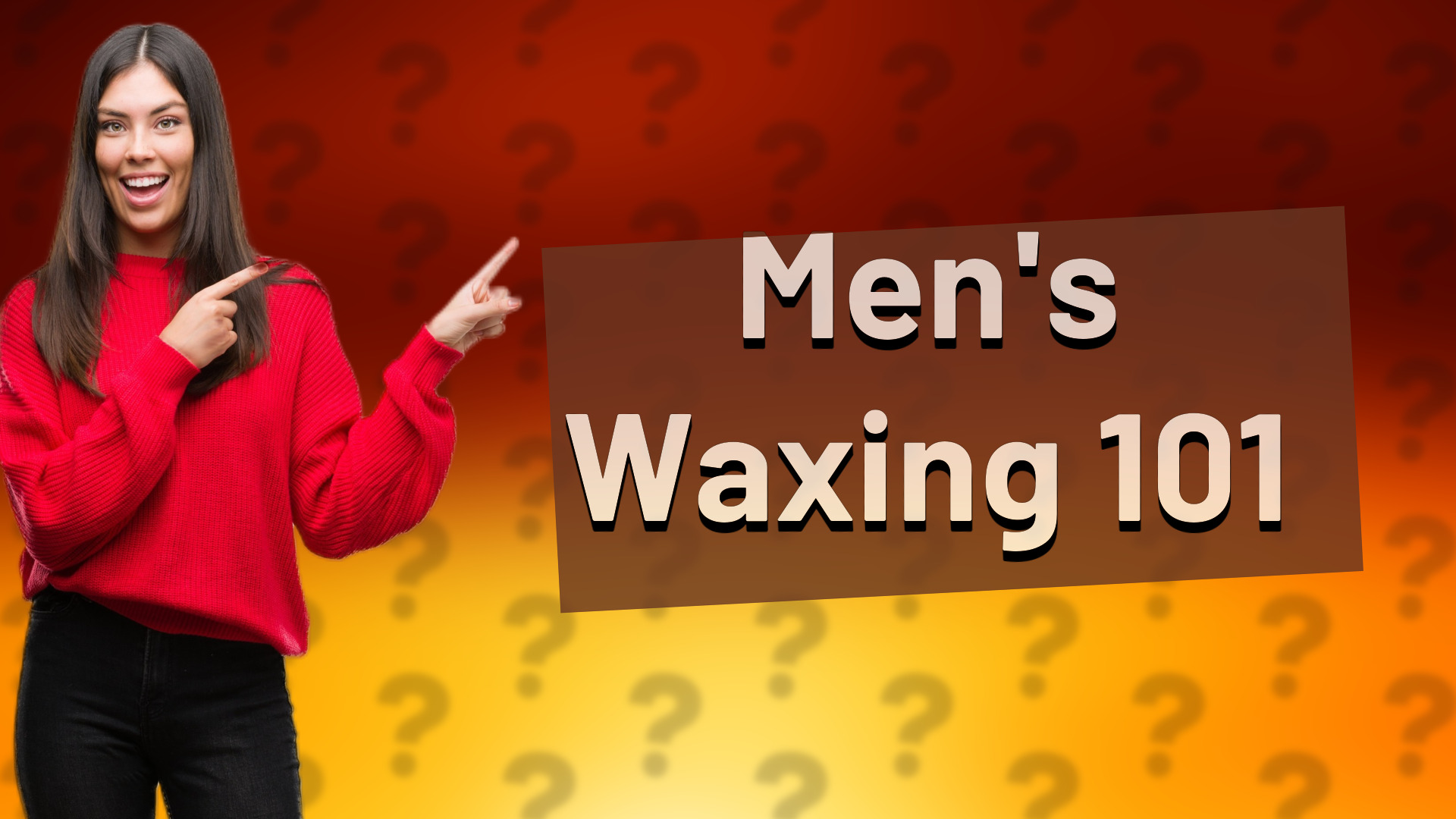 Men's Waxing 101