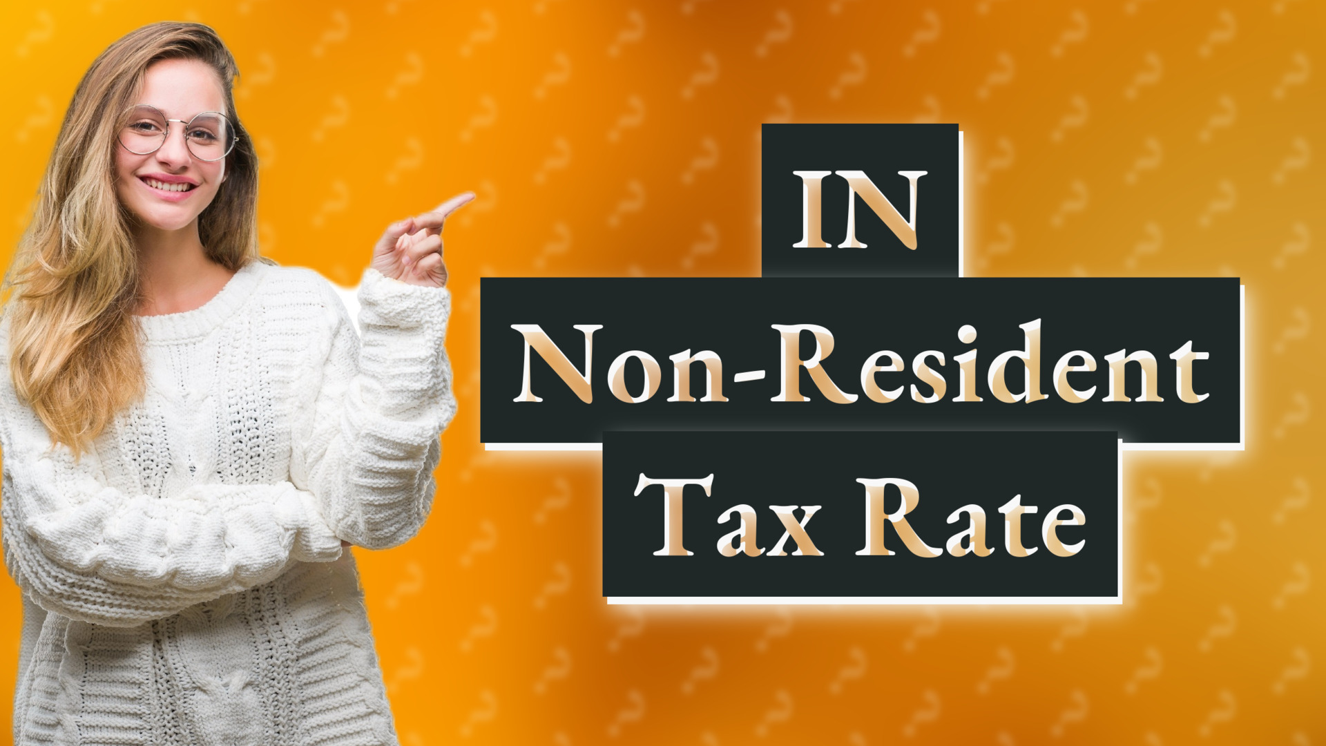 IN Non-Resident Tax Rate