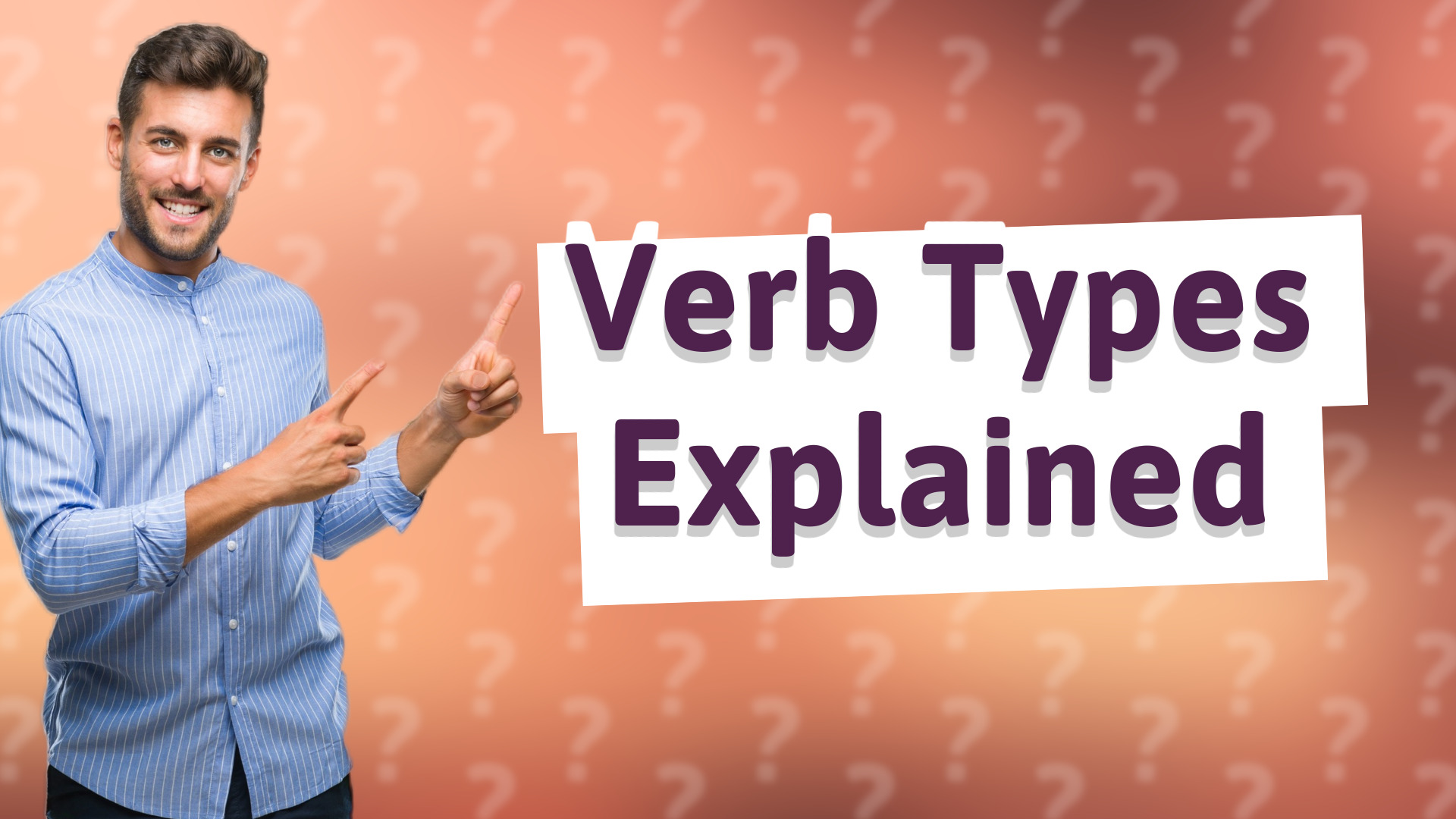 Verb Types Explained
