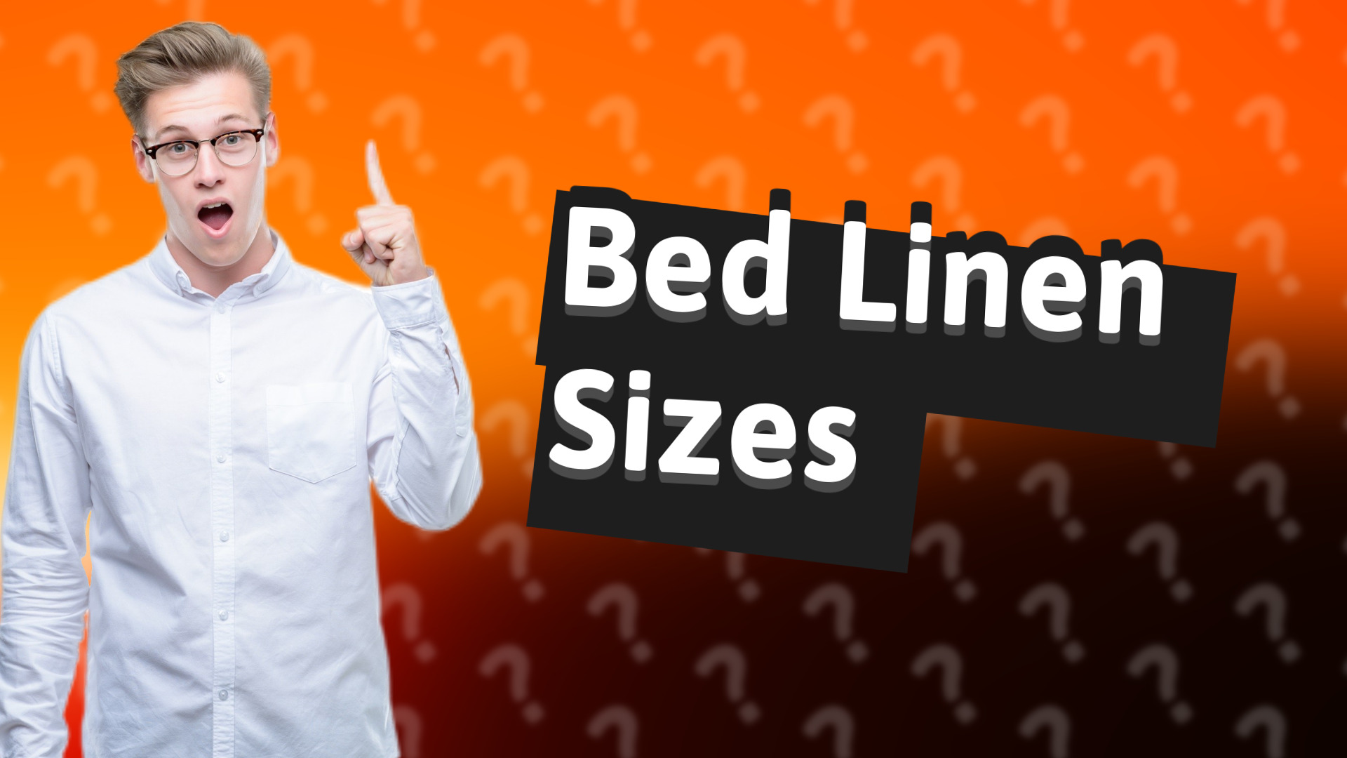 Bed Linen Sizes