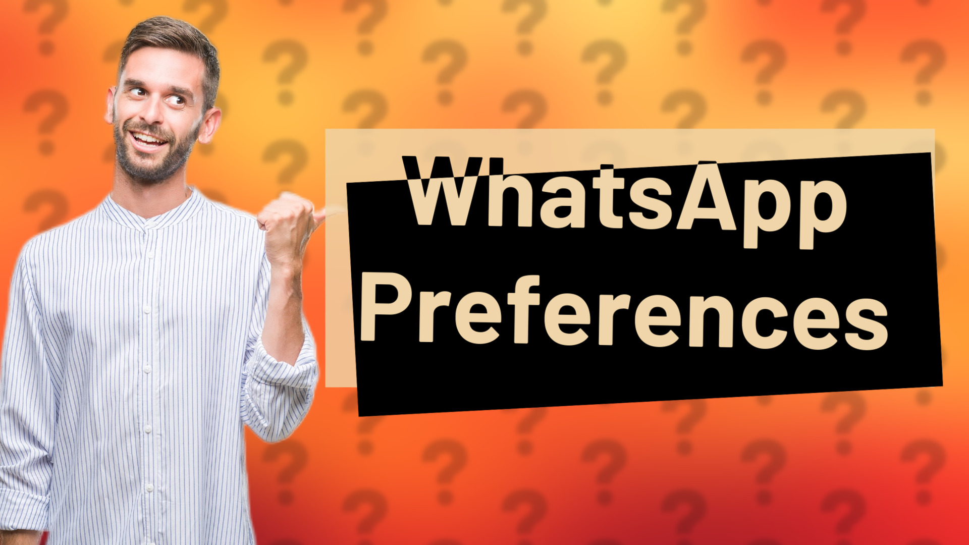 WhatsApp Preferences