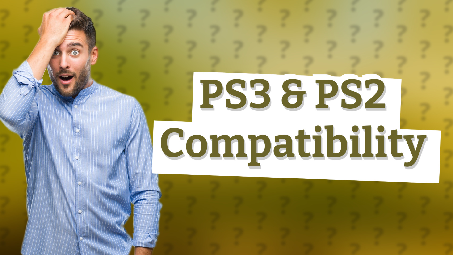 PS3 & PS2 Compatibility