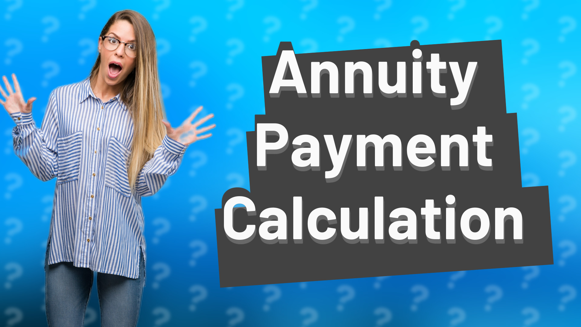 Annuity Payment Calculation