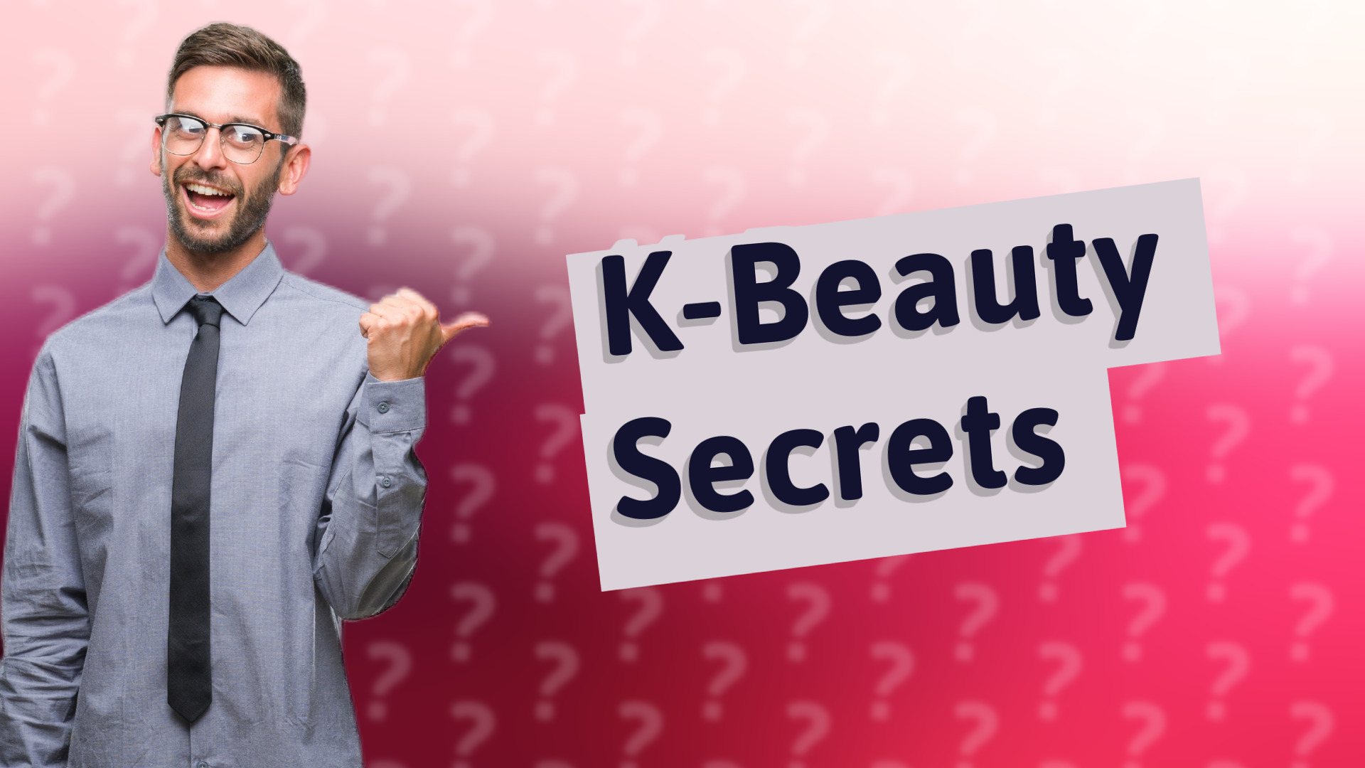 K-Beauty Secrets