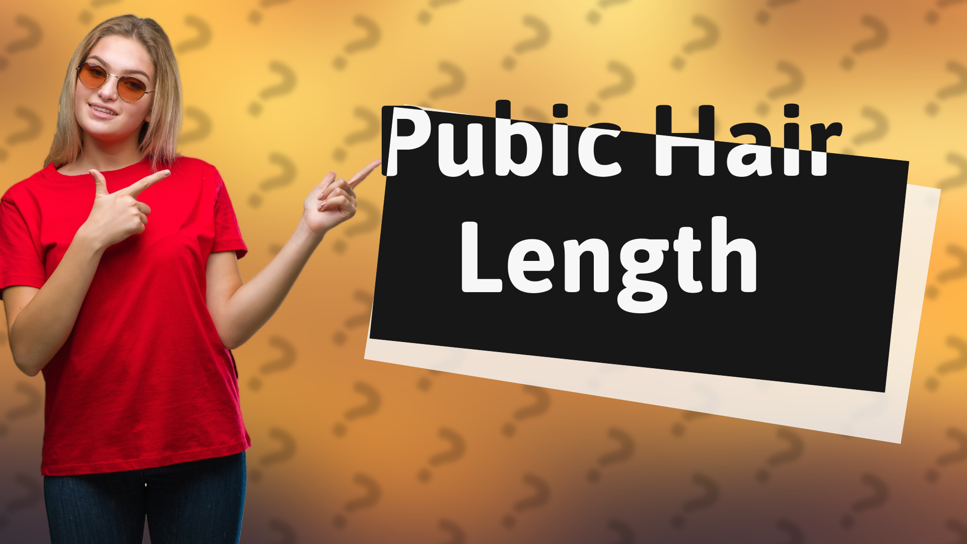 Pubic Hair Length