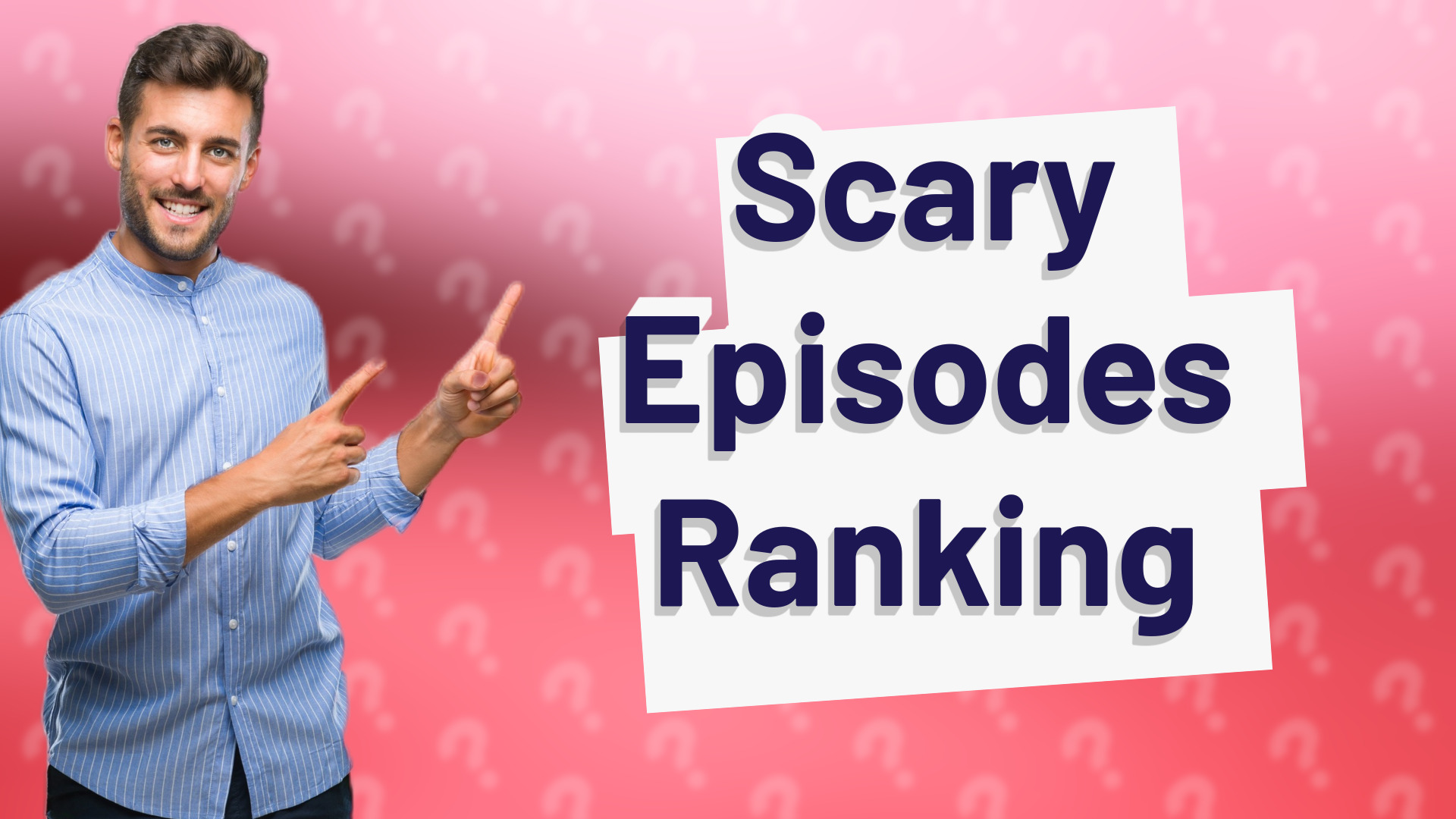 Scary Episodes Ranking