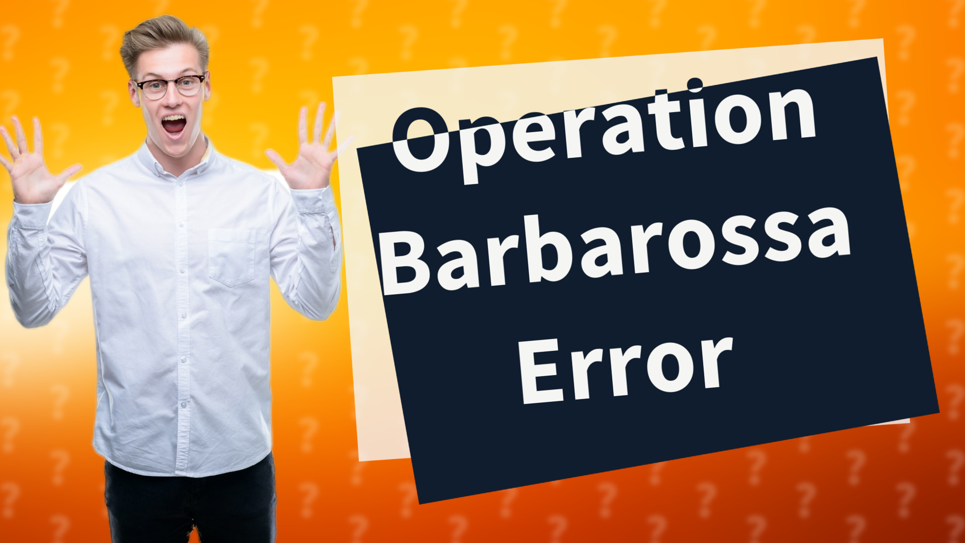 Operation Barbarossa Error