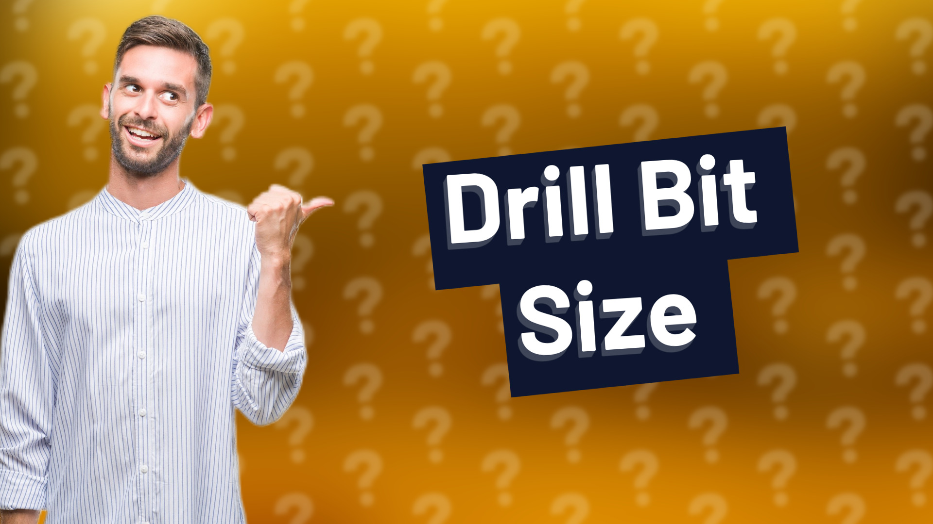 Drill Bit Size