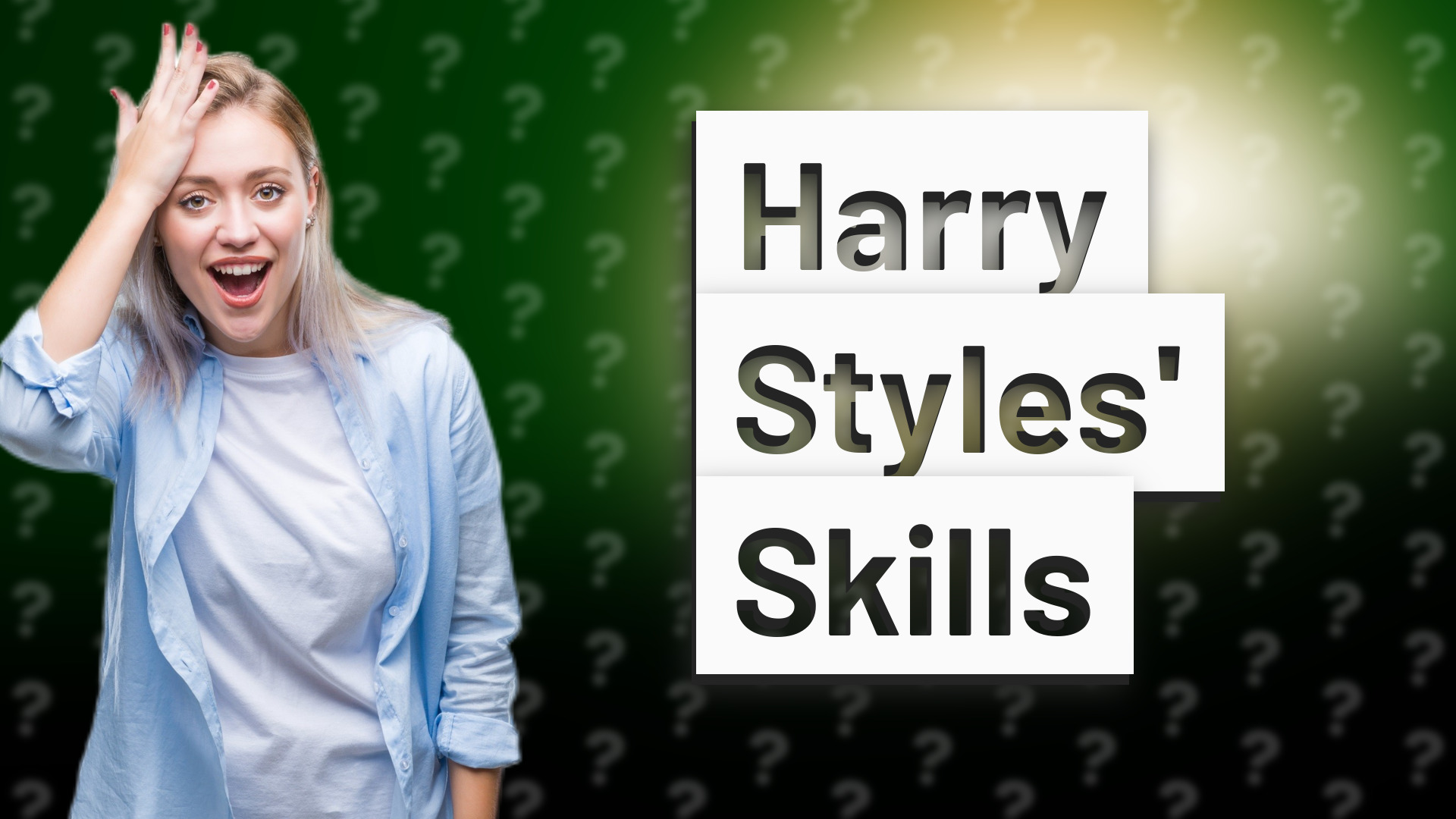 Harry Styles' Skills