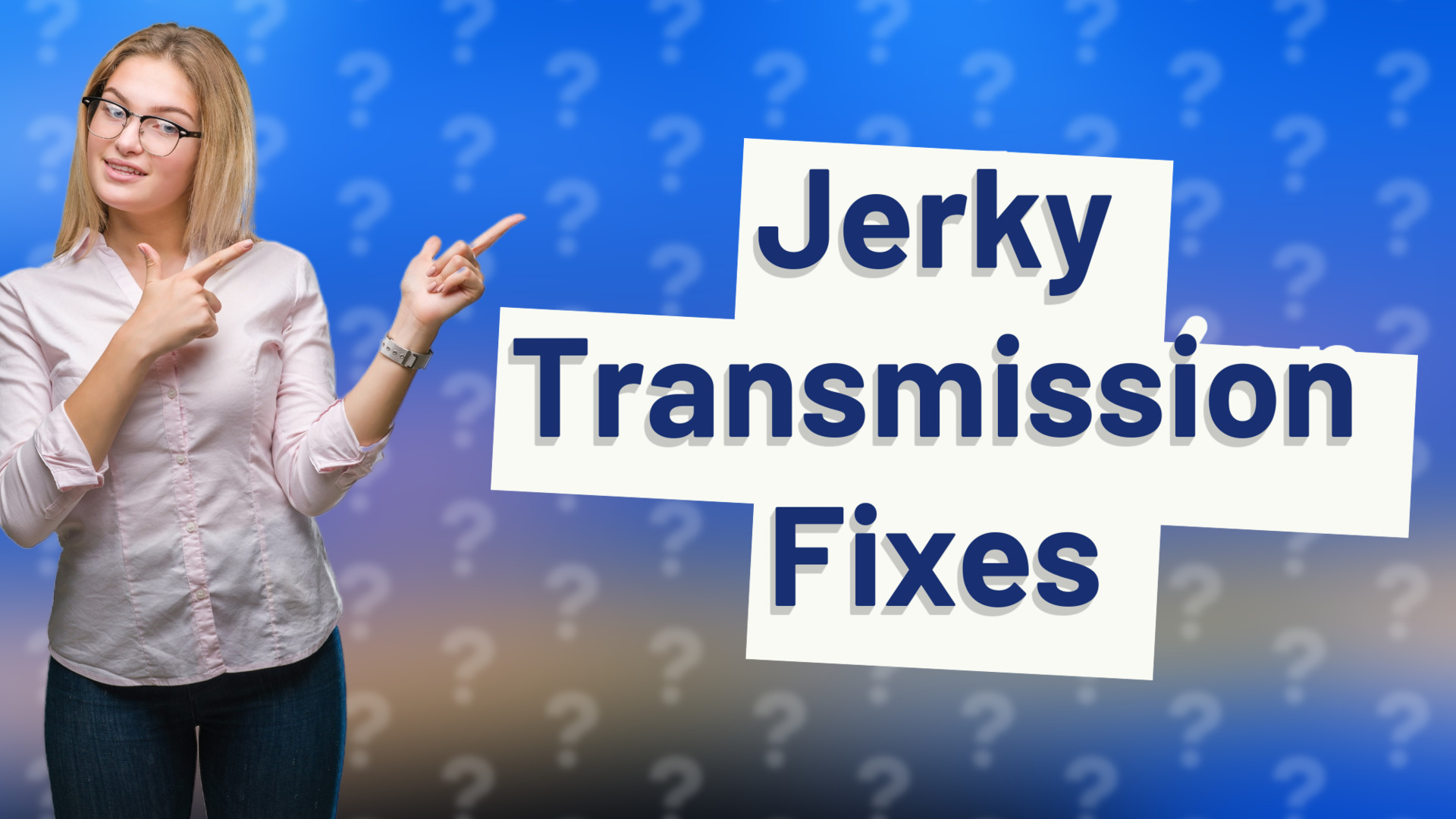 Jerky Transmission Fixes