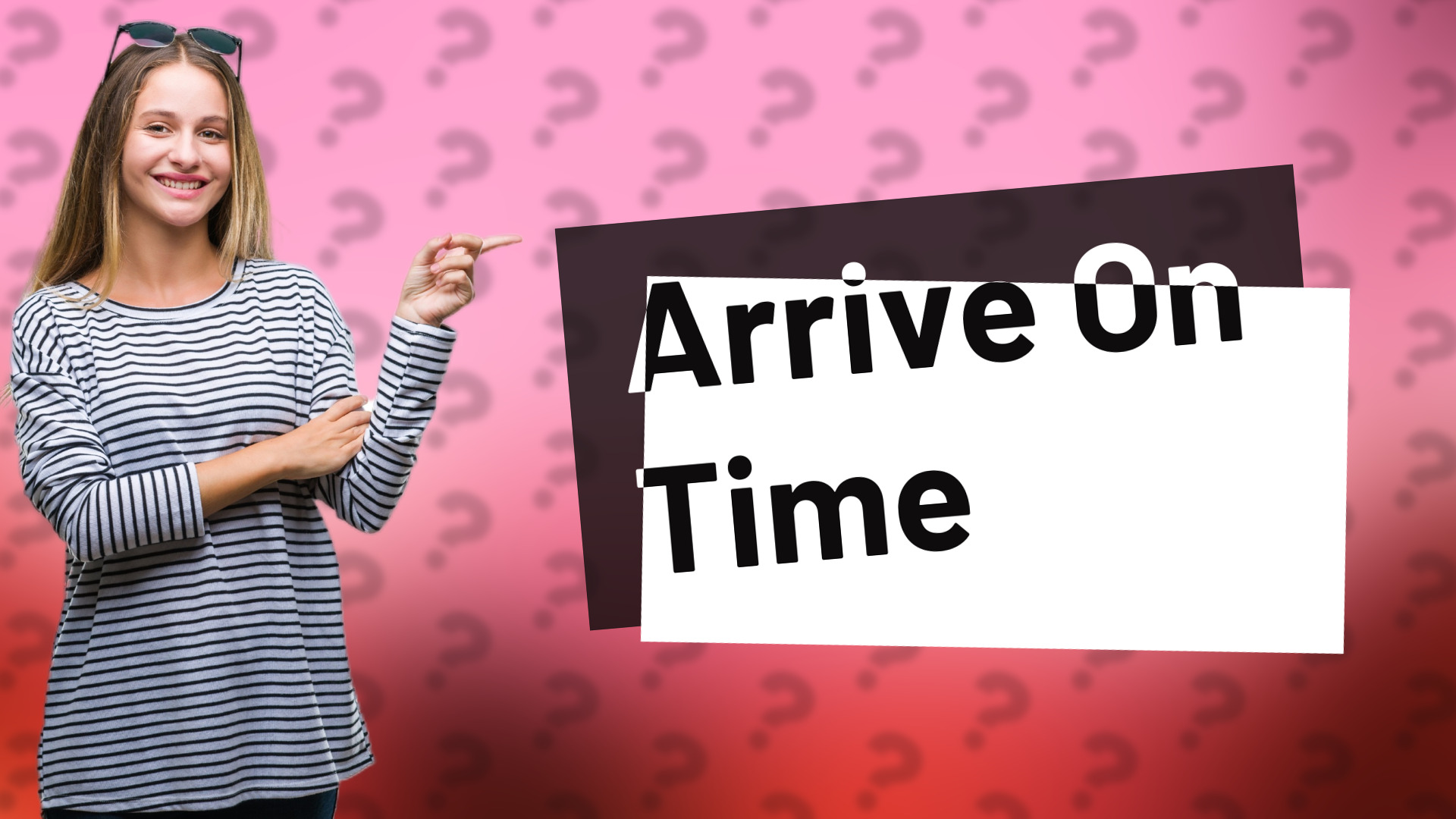 Arrive On Time