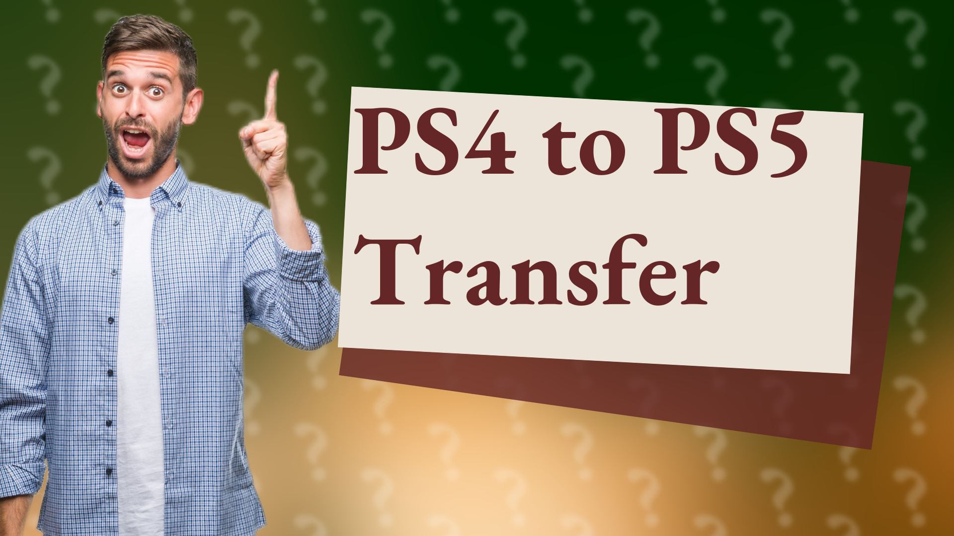 PS4 to PS5 Transfer