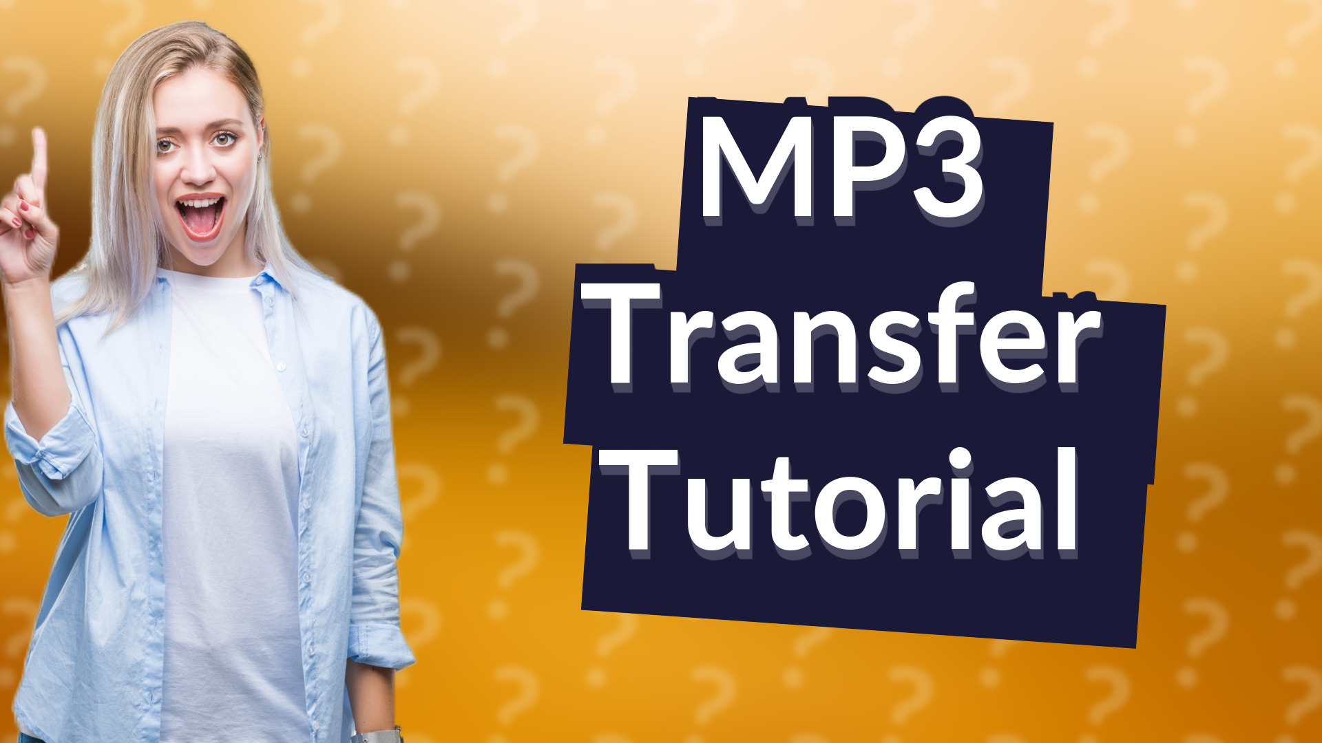 MP3 Transfer Tutorial