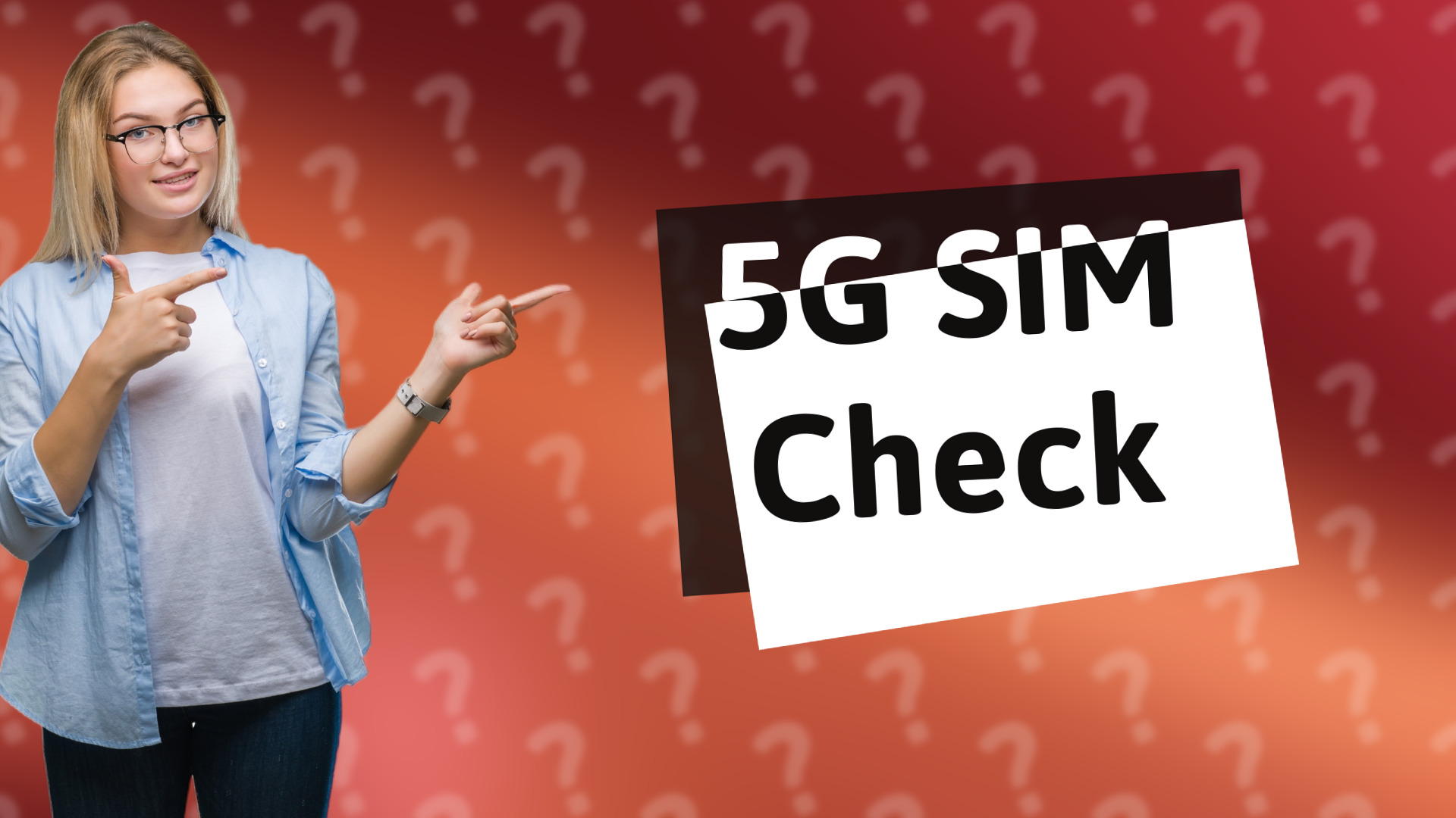 5G SIM Check