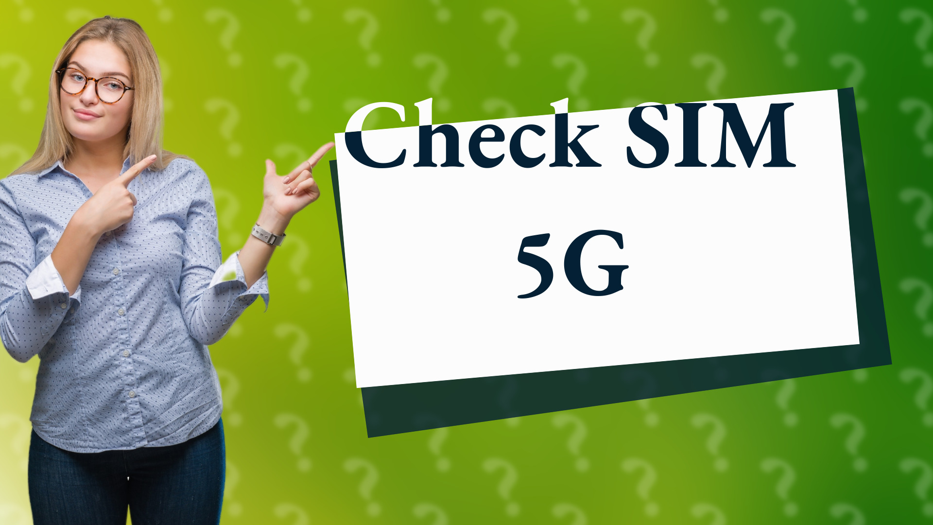 Check SIM 5G