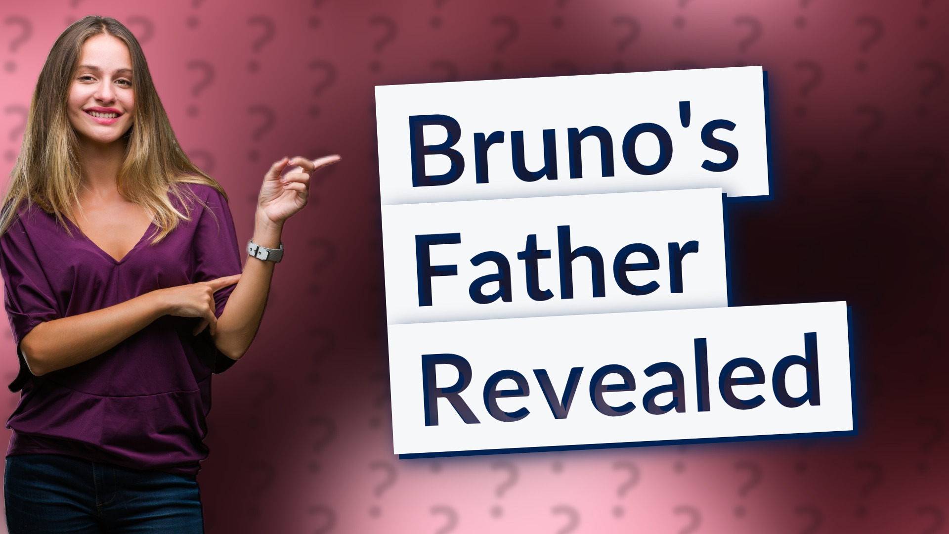 Bruno's Father Revealed