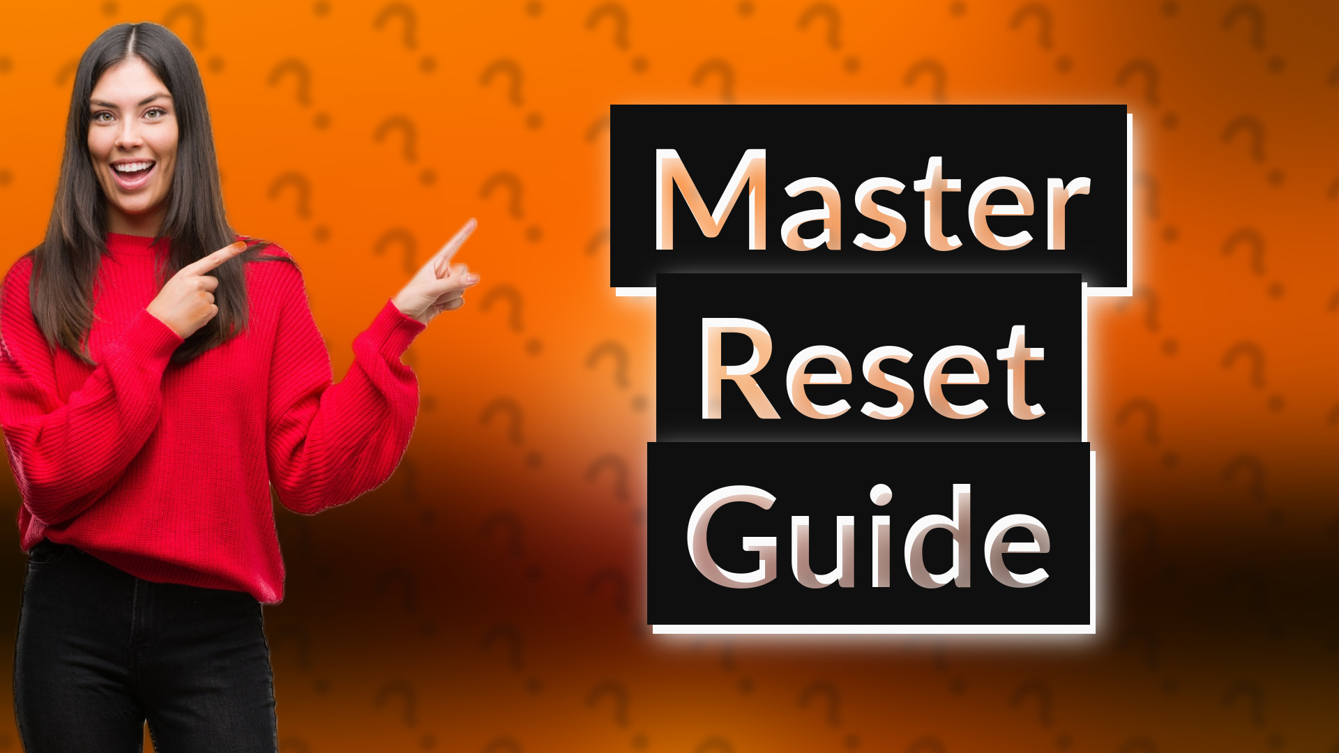 Master Reset Guide