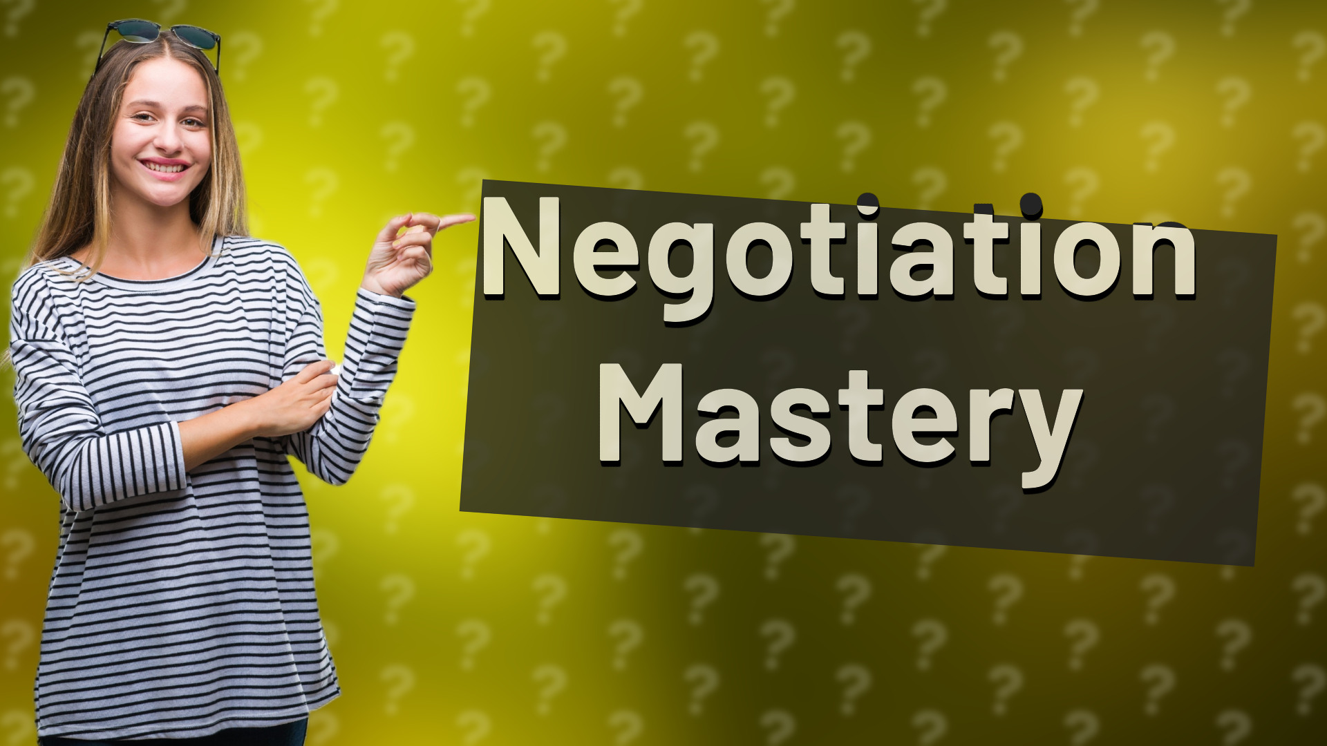 Negotiation Mastery