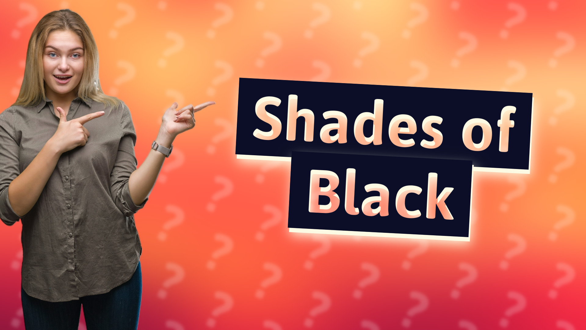 Shades of Black