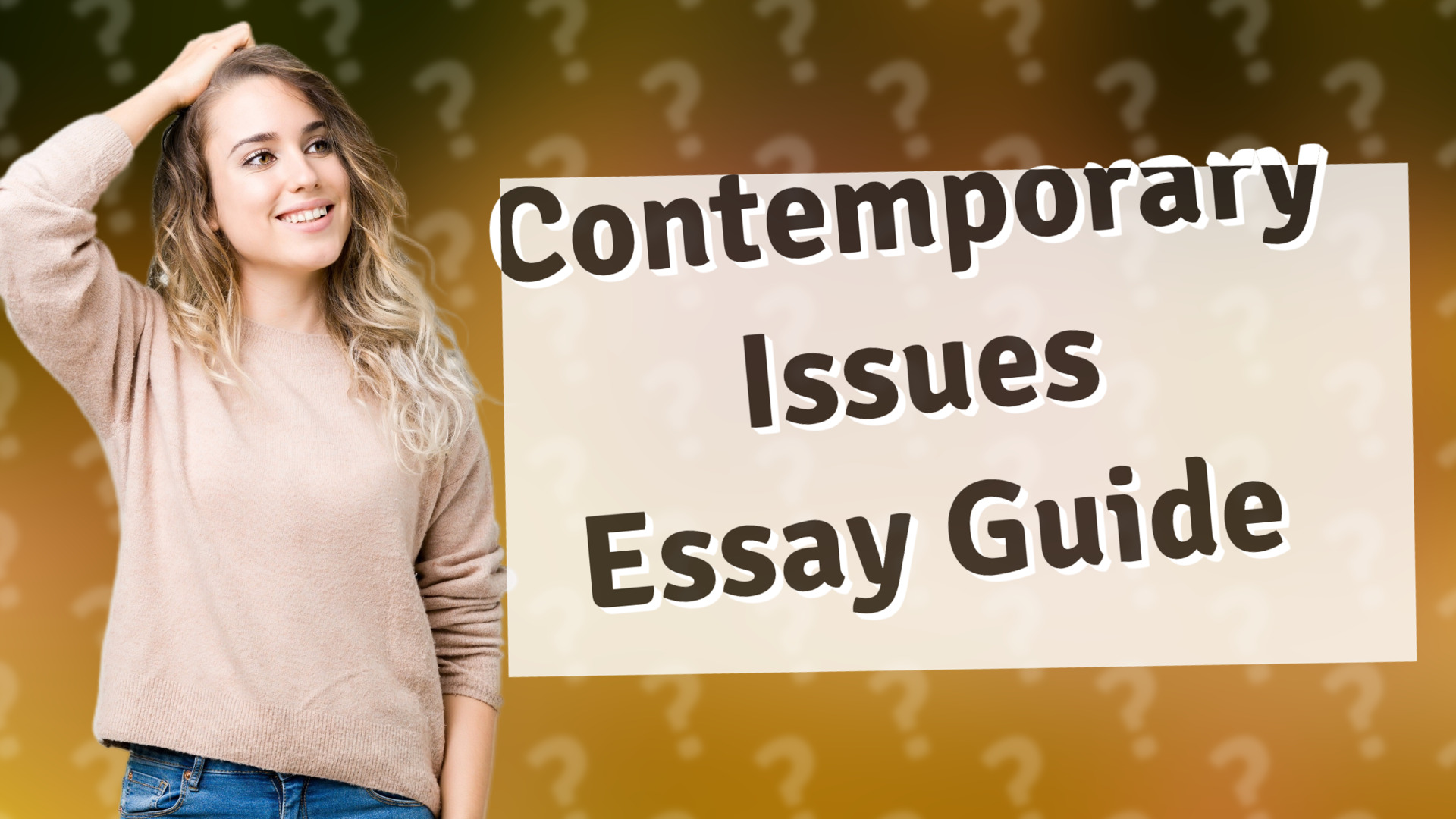 Contemporary Issues Essay Guide