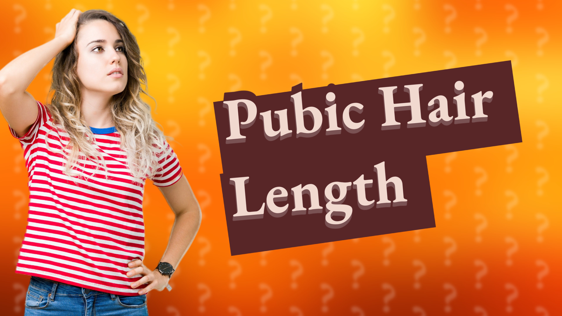 Pubic Hair Length