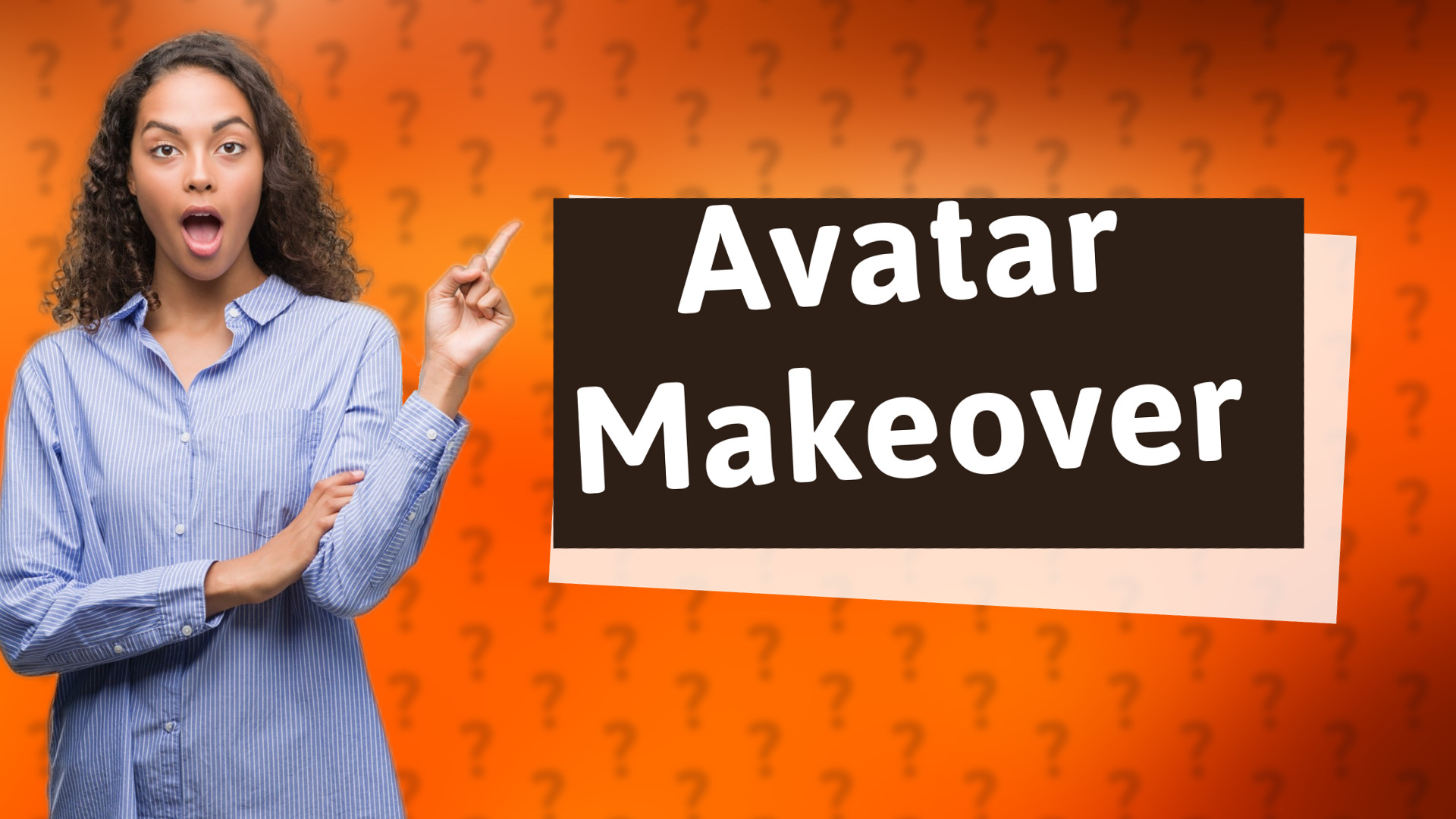 Avatar Makeover