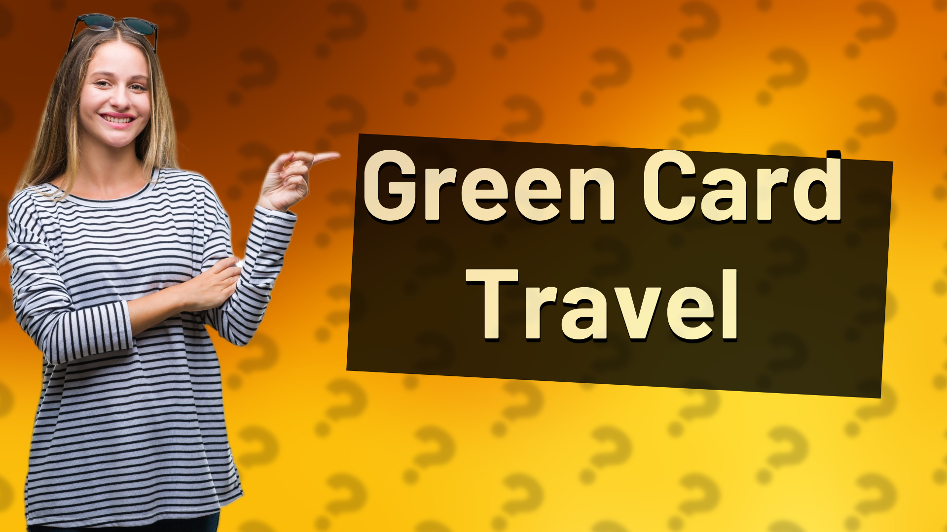 Green Card Travel
