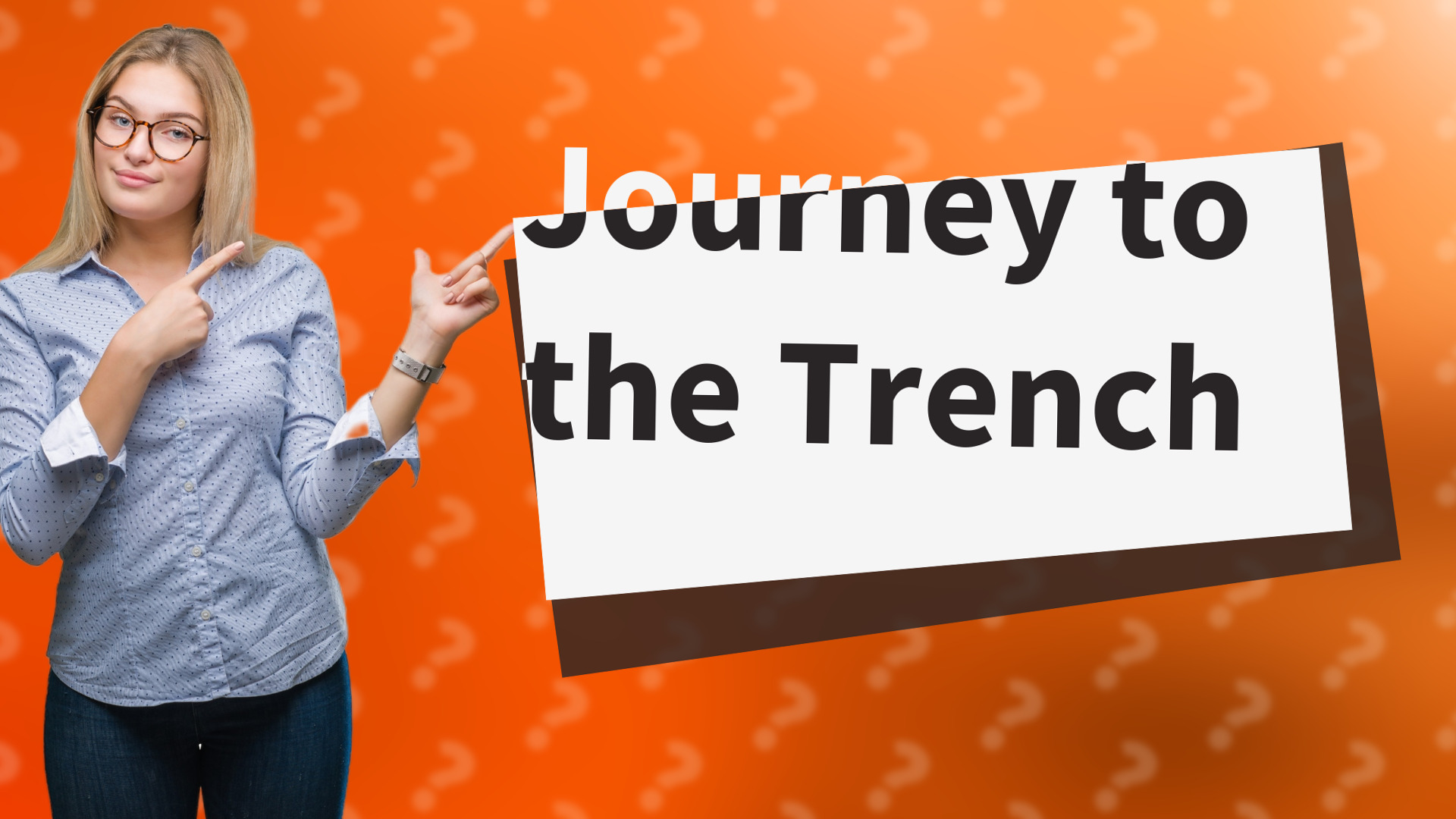 Journey to the Trench