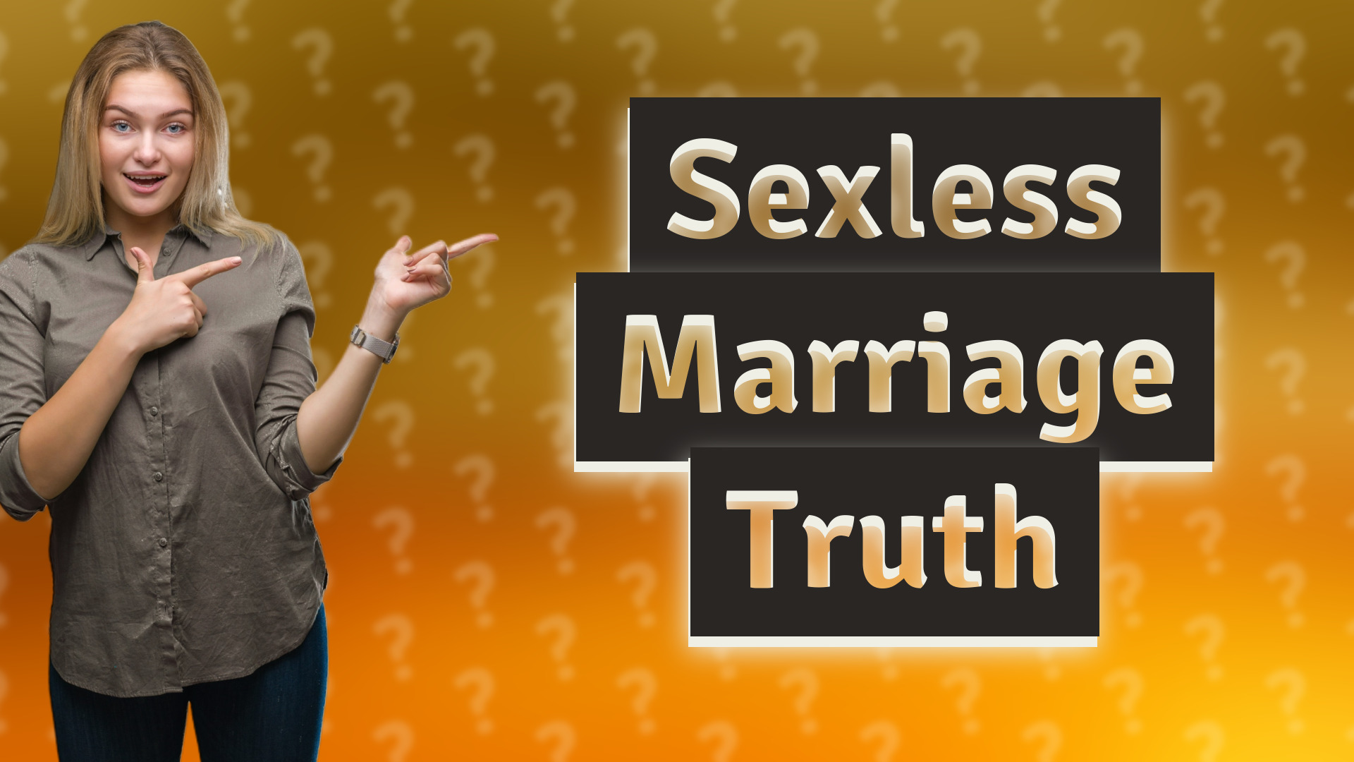 Sexless Marriage Truth