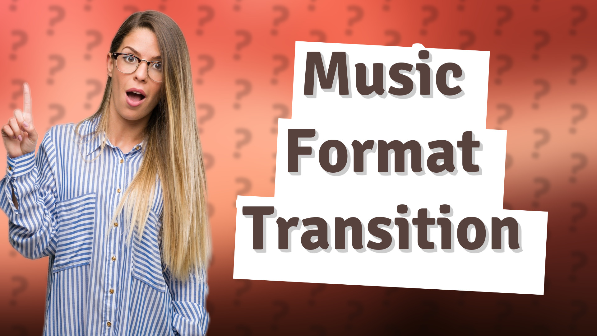 Music Format Transition