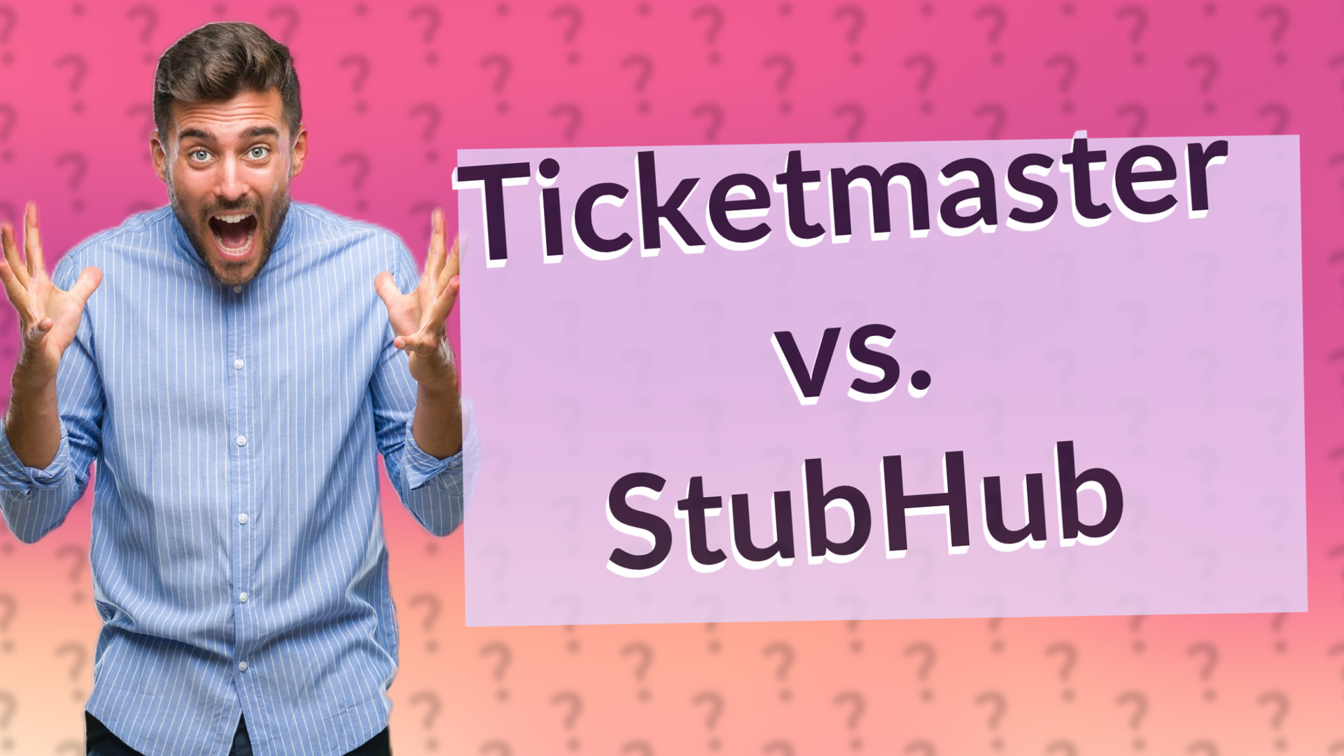 Ticketmaster vs. StubHub