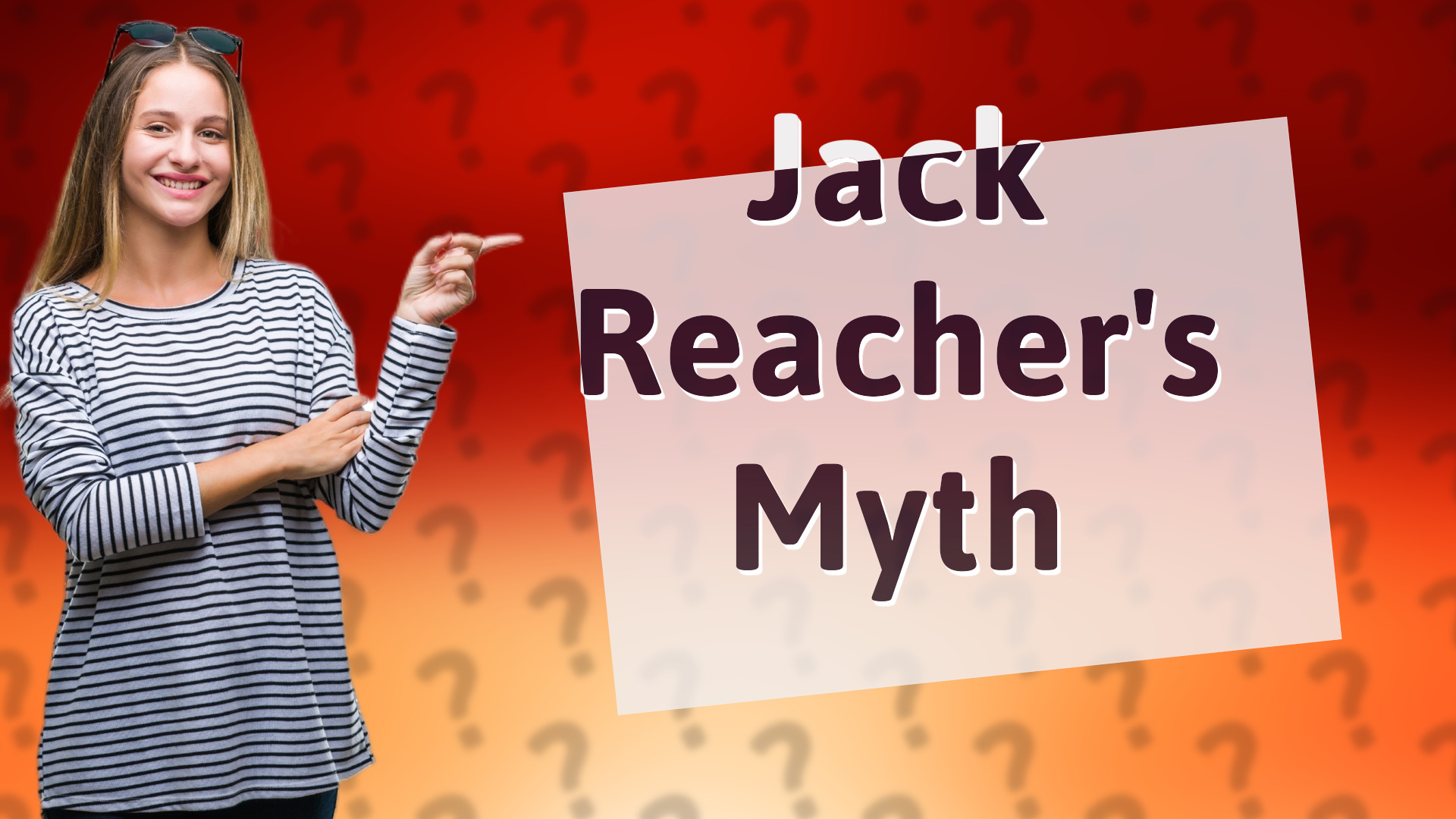 Jack Reacher's Myth