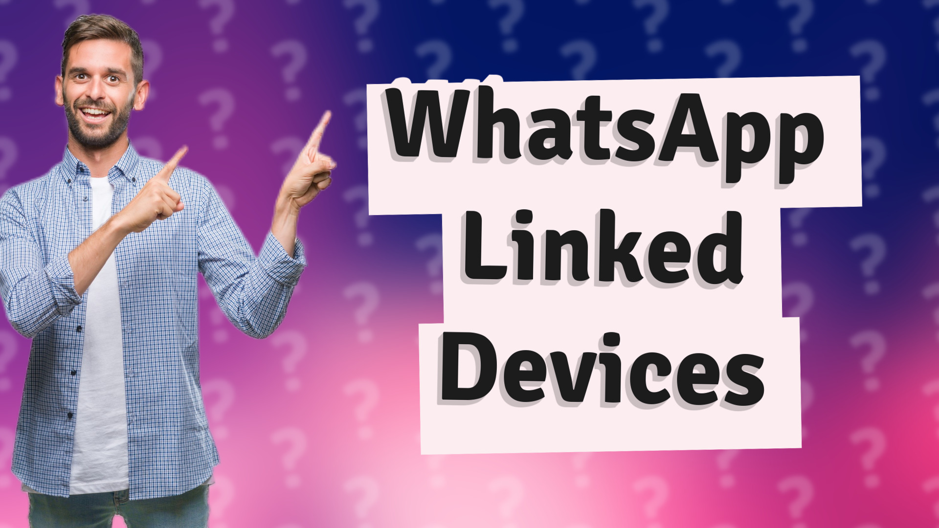 WhatsApp Linked Devices