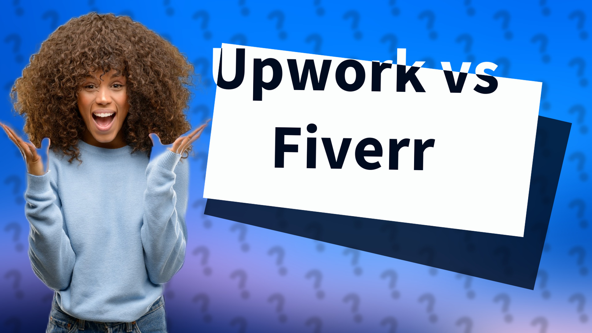 Upwork vs Fiverr