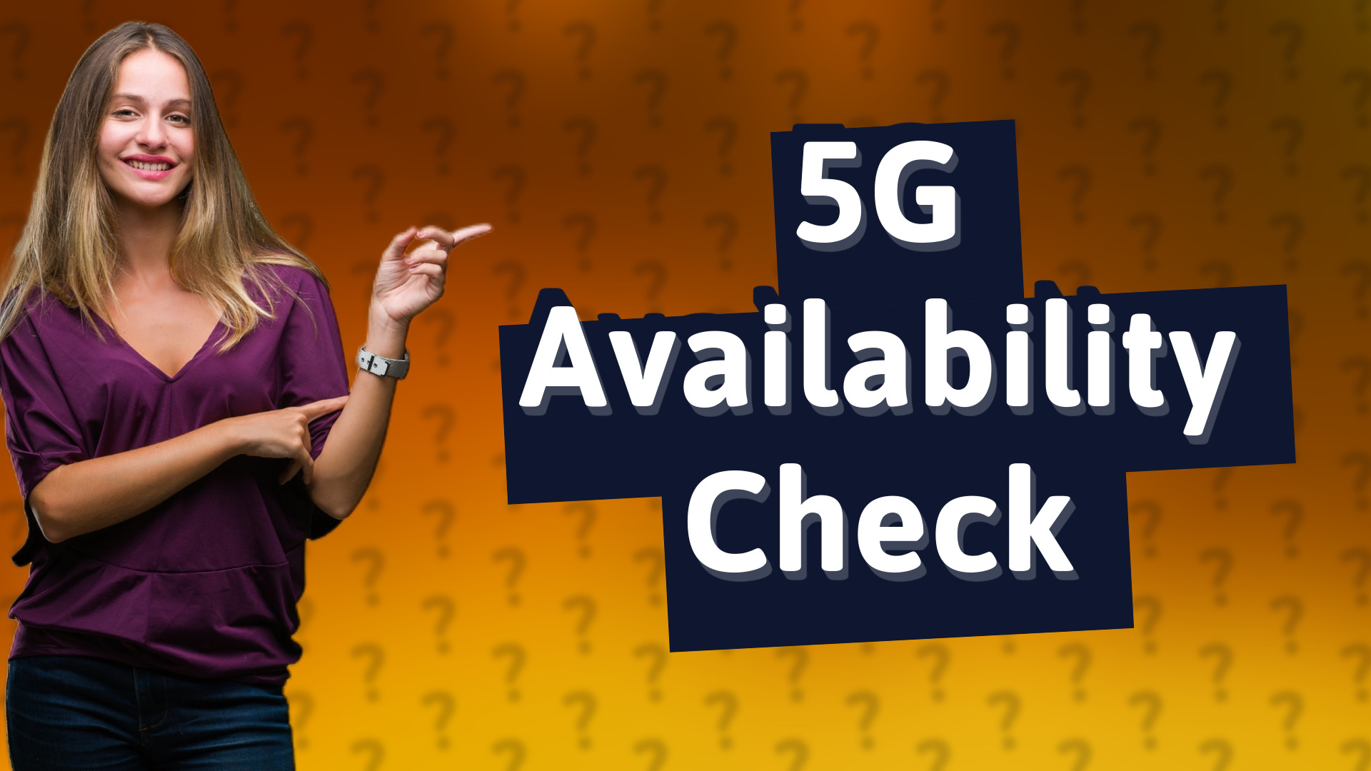 5G Availability Check